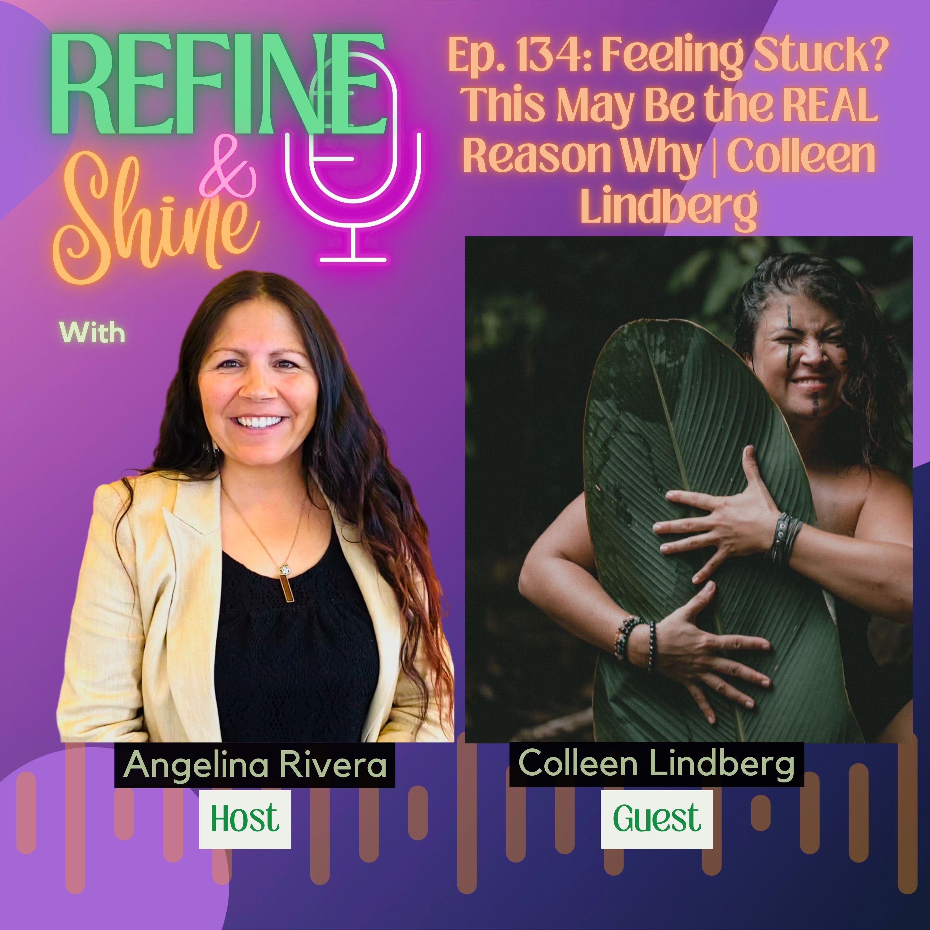 Feeling Stuck? This May Be the REAL Reason Why | Colleen Lindberg episode artwork