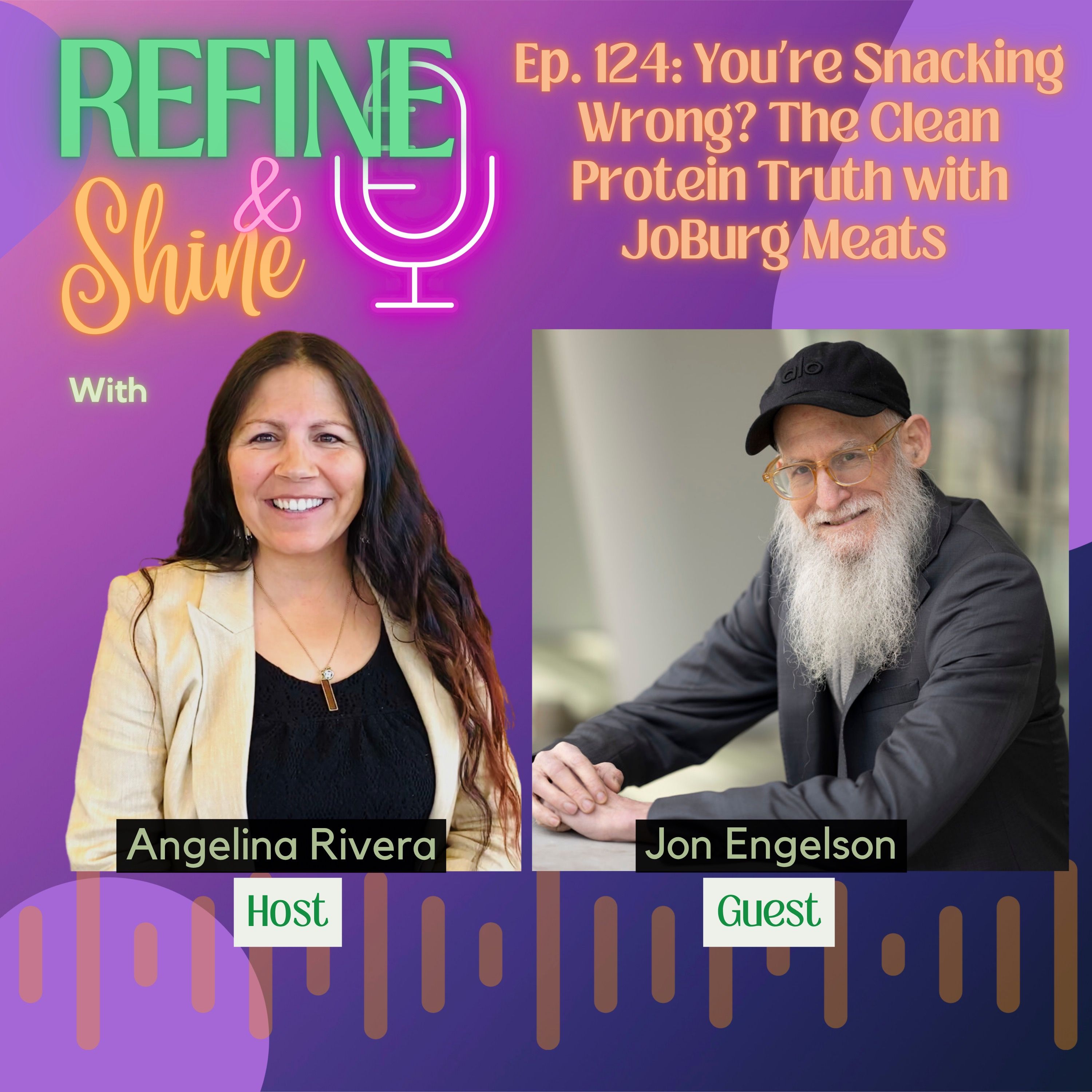 You’re Snacking Wrong? The Clean Protein Truth with JoBurg Meats | Refine & Shine Podcast episode artwork