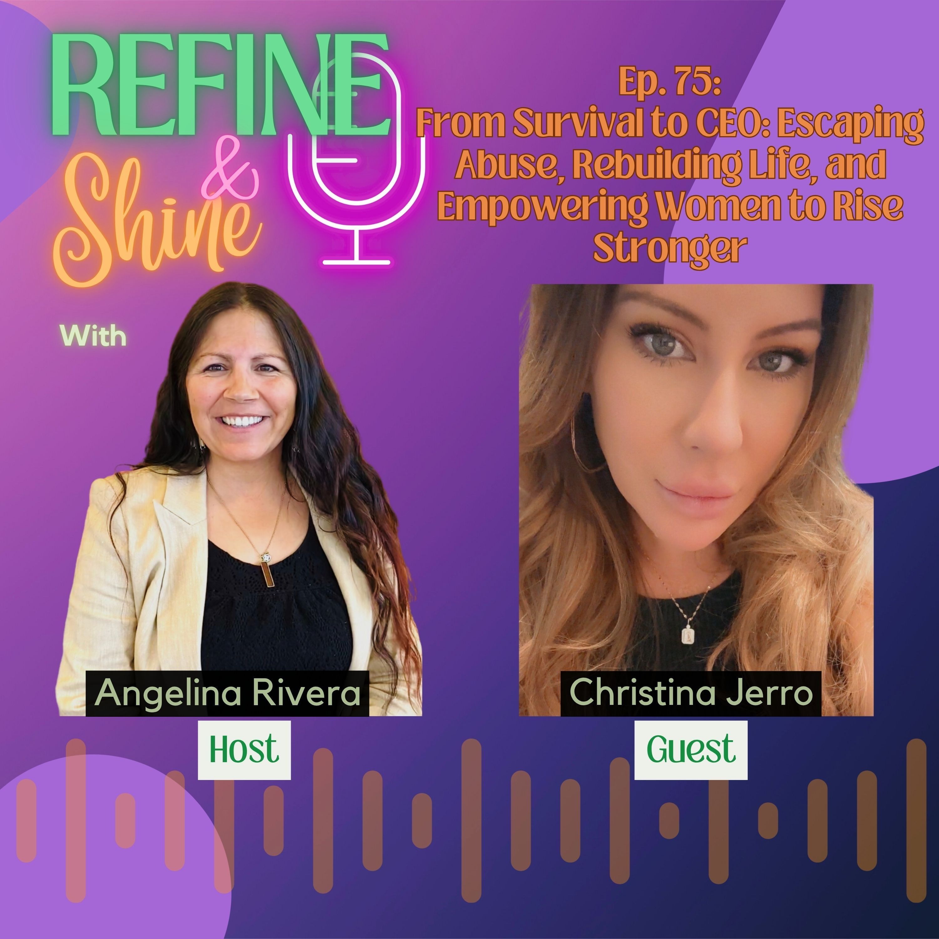 Refine and Shine with Angelina Rivera