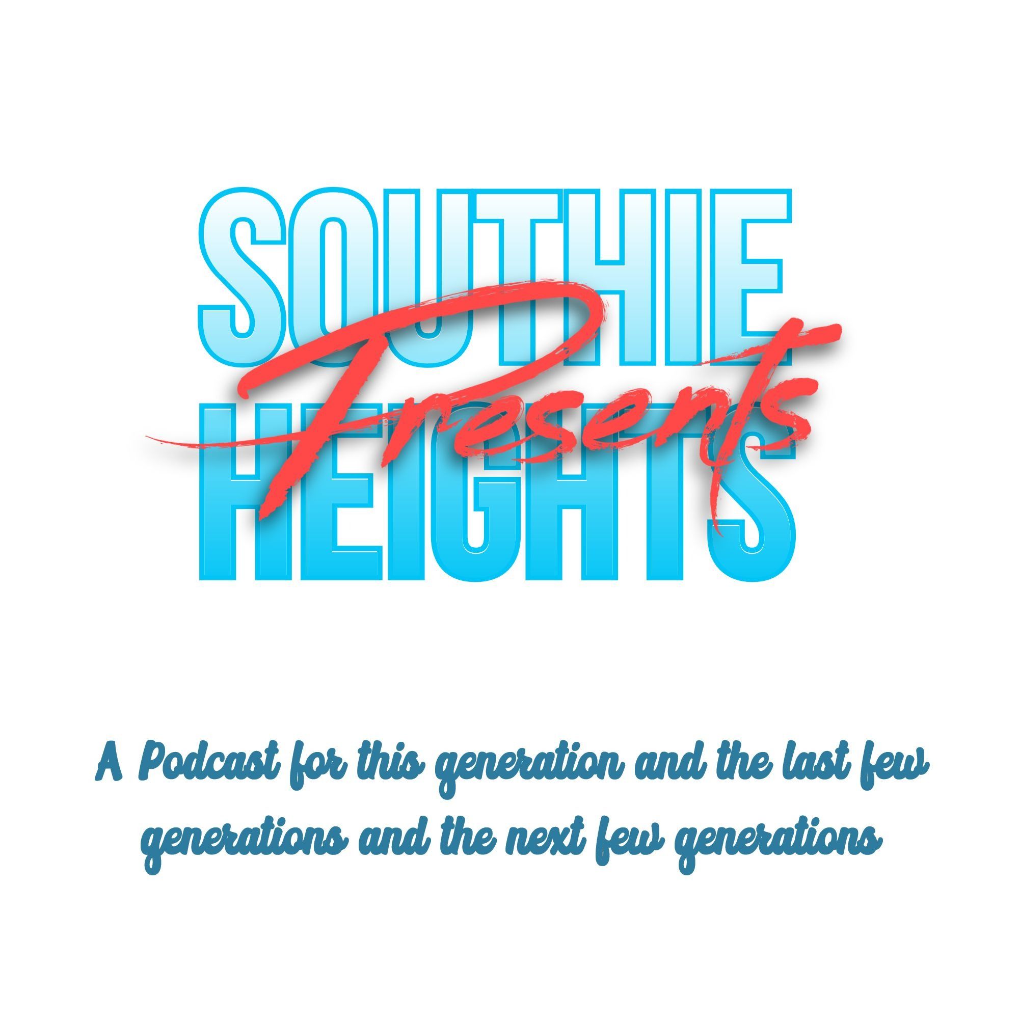 Southie Heights Presents