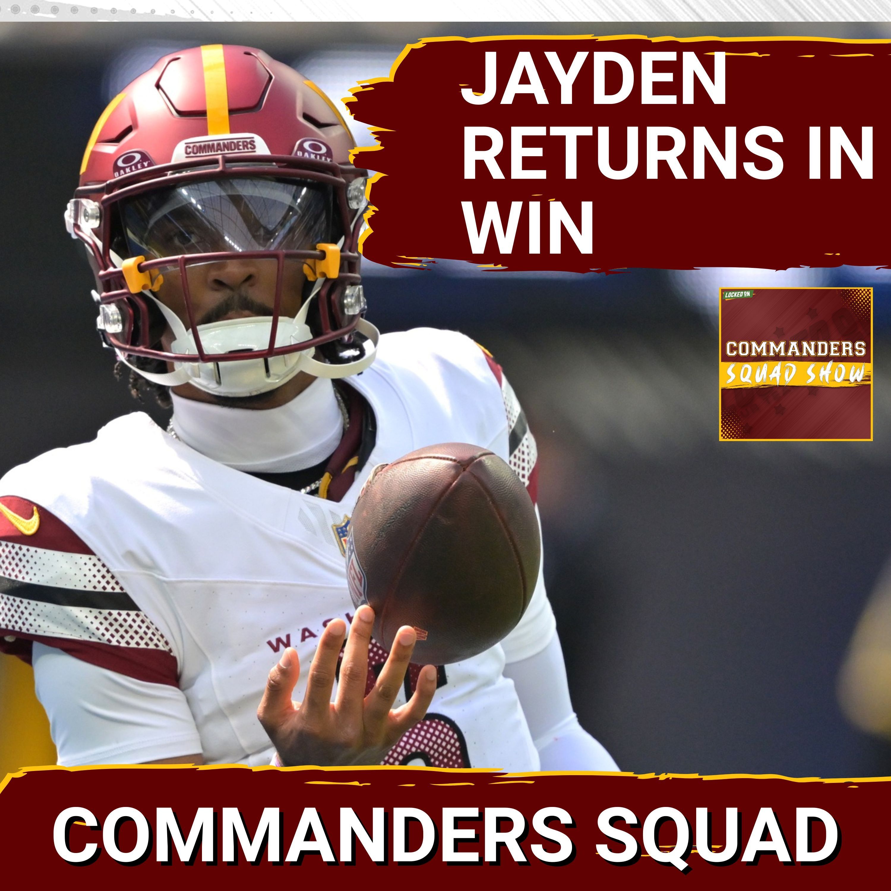 COMMANDERS SQUAD | Commanders Get MASSIVE ROAD WIN | Jayden Daniels Returns