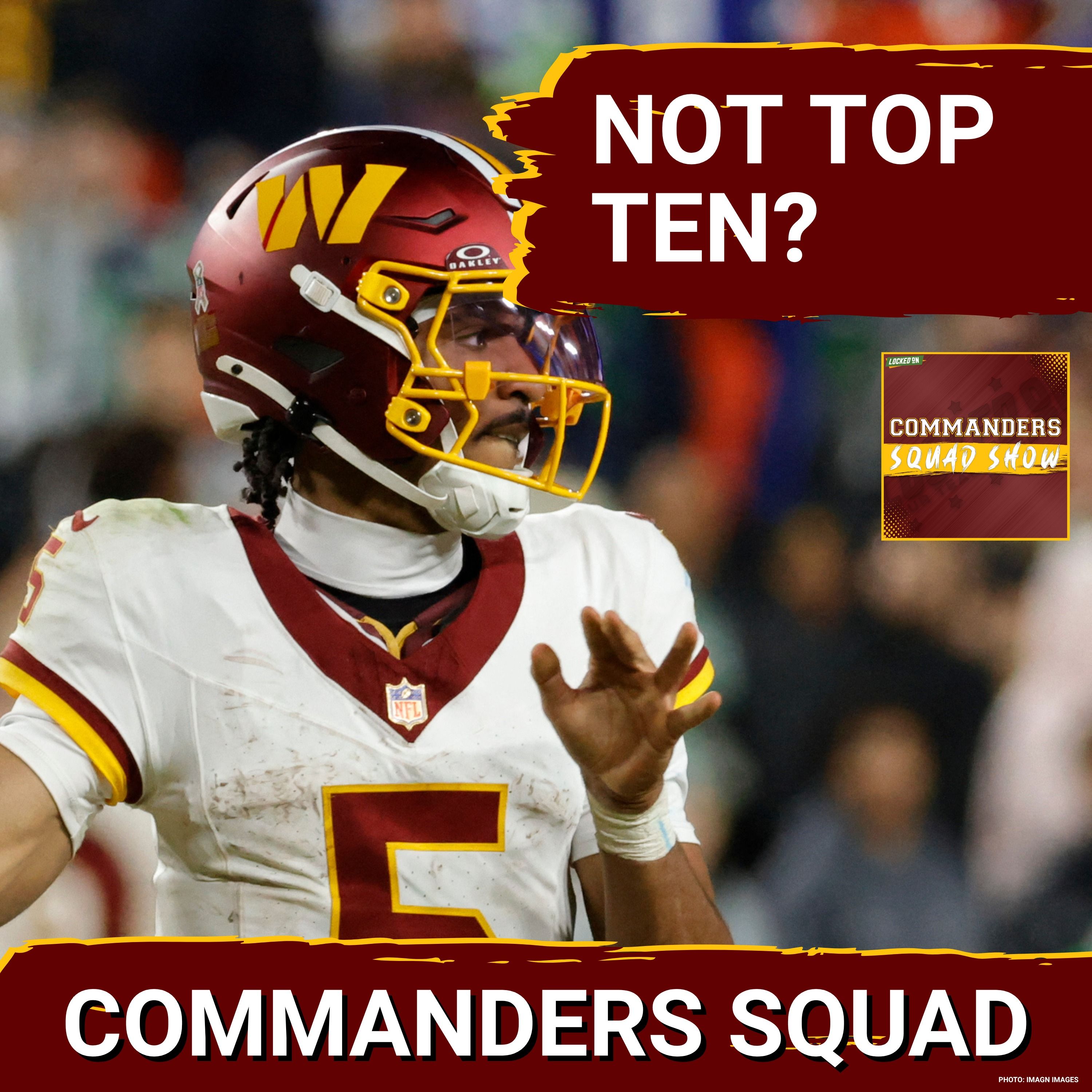COMMANDERS SQUAD | Jayden Daniels SNUBBED From ESPN Top 10 QBs?! Commanders Training Camp Questions