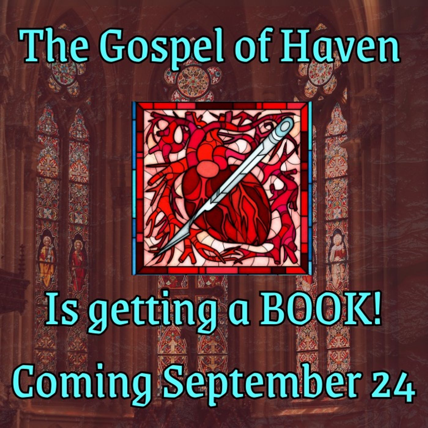The Gospel of Haven Novel Announcement!