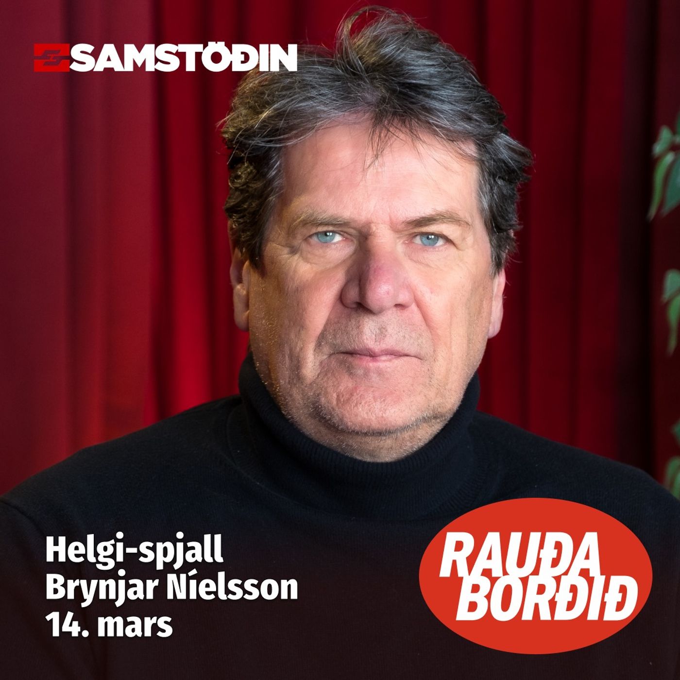 Rauða borðið - Helgi-spjall: Brynjar Níelsson Rauða borðið - Helgi-spjall: Brynjar Níelsson