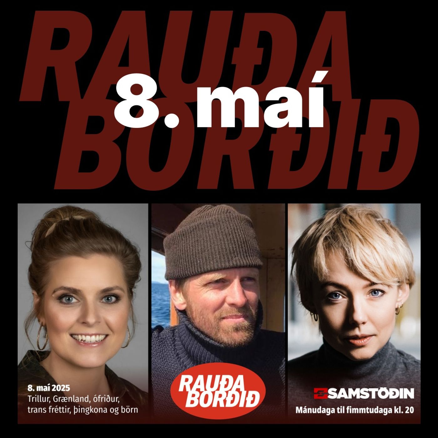 Rauða borðið 8. maí - Trillur, Grænland, ófriður, trans, þingkona og börn episode artwork