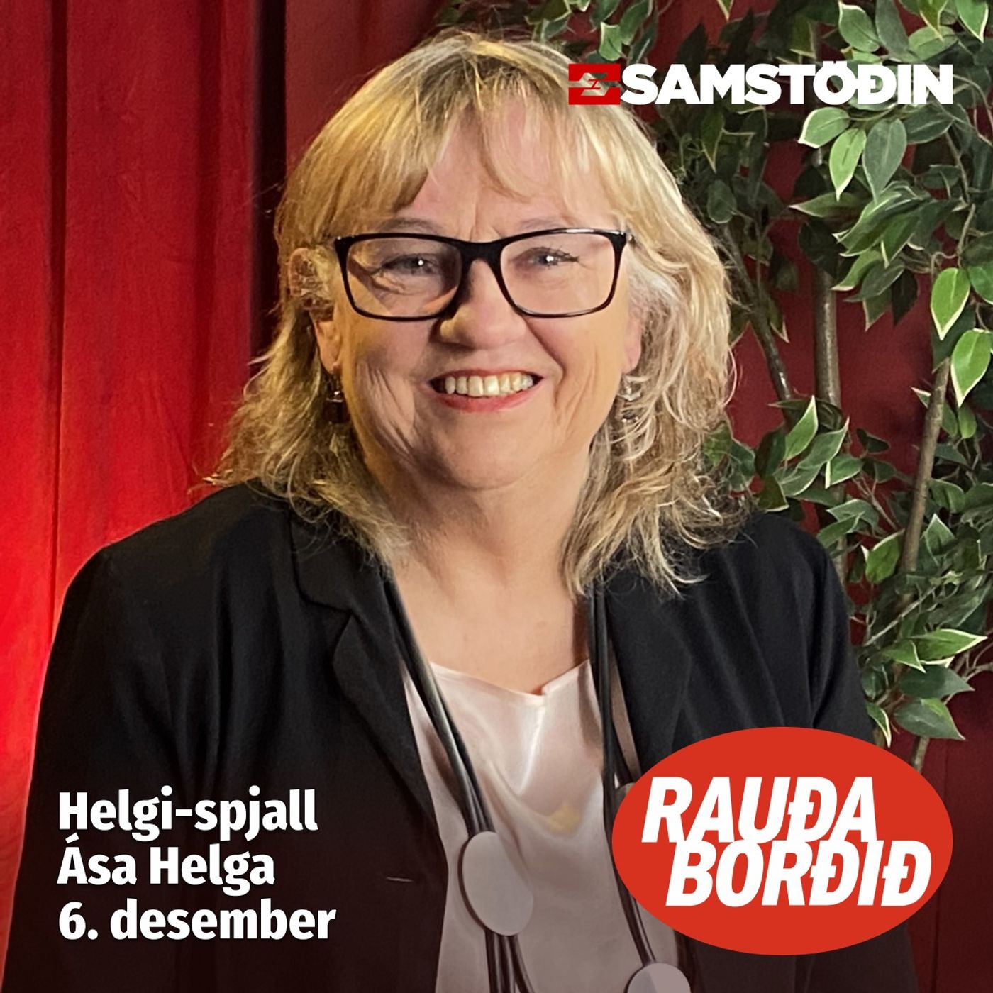 Rauða borðið - Helgi-spjall: Ása Helga episode artwork