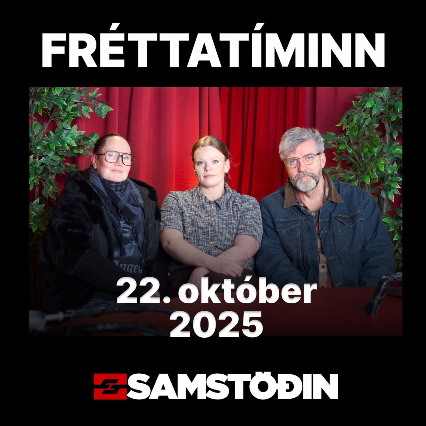 Miðvikudagur 22. október - FRÉTTATÍMINN episode artwork