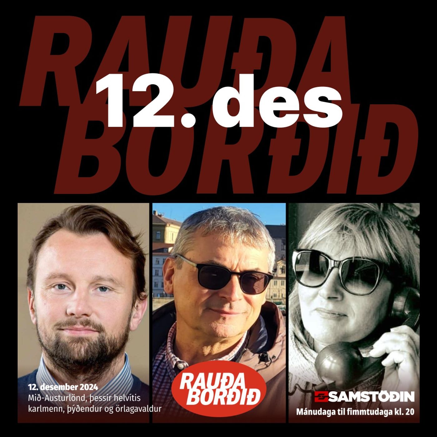 Rauða borðið 12. des - Mið-Austurlönd, þessir helvítis  karlmenn, þýðendur og örlagavaldur episode artwork