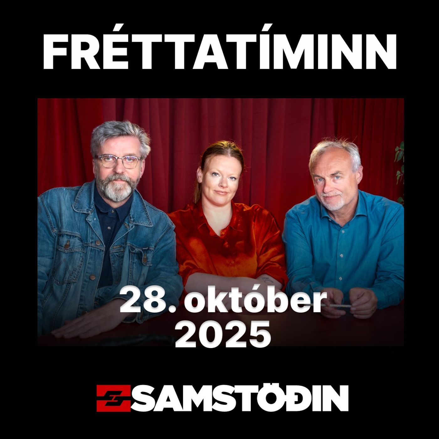 FRÉTTATÍMINN 28. október