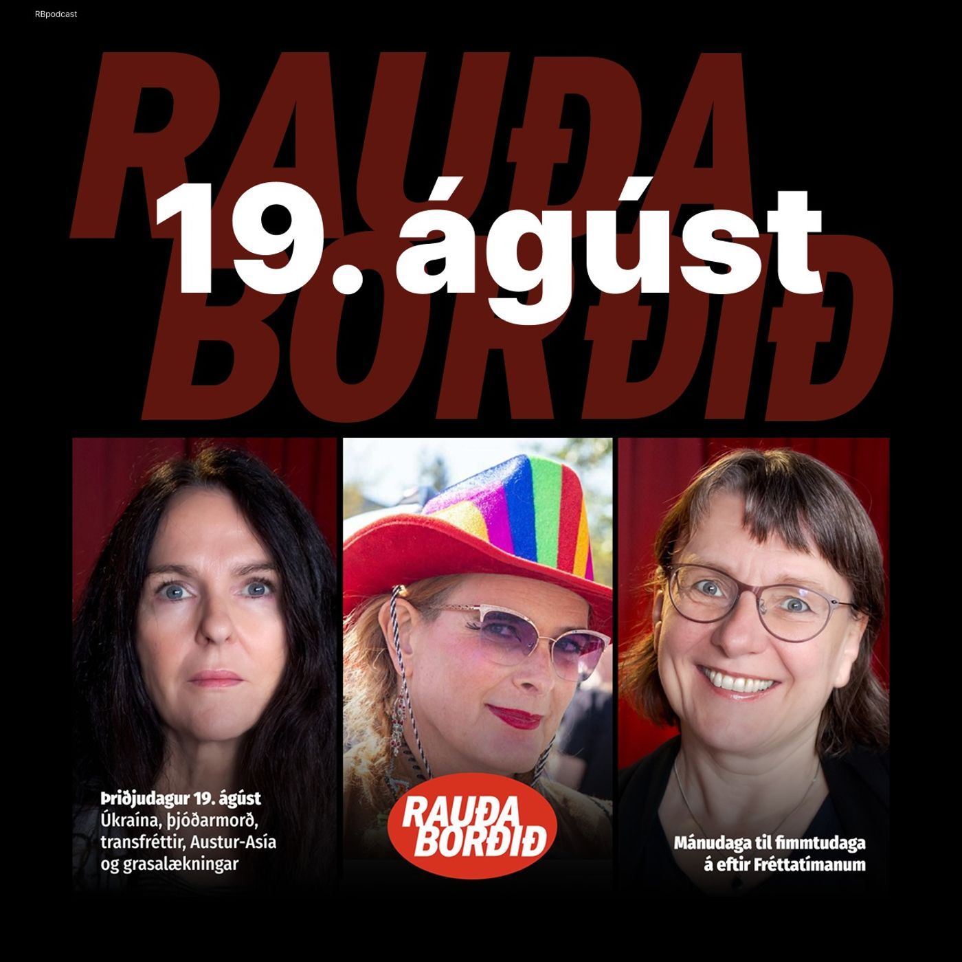 Rauða borðið 19. ágúst - Úkraína, þjóðarmorð, transfréttir, Austur-Asía og grasalækningar episode artwork