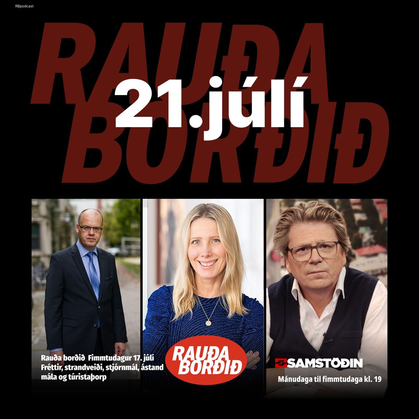 Mánudagur 21. júlí Fréttir Samstöðvarinnar, ofbeldi gegn konum, pólitík á sumri og heimsmálin episode artwork