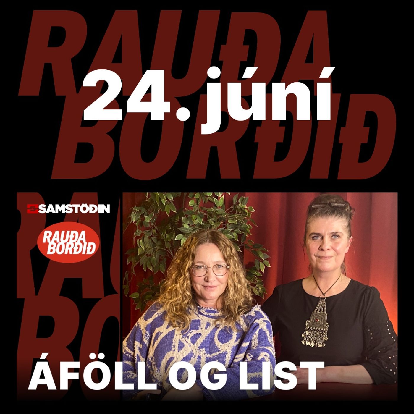 Rauða borðið 24. júní - Áföll og list episode artwork