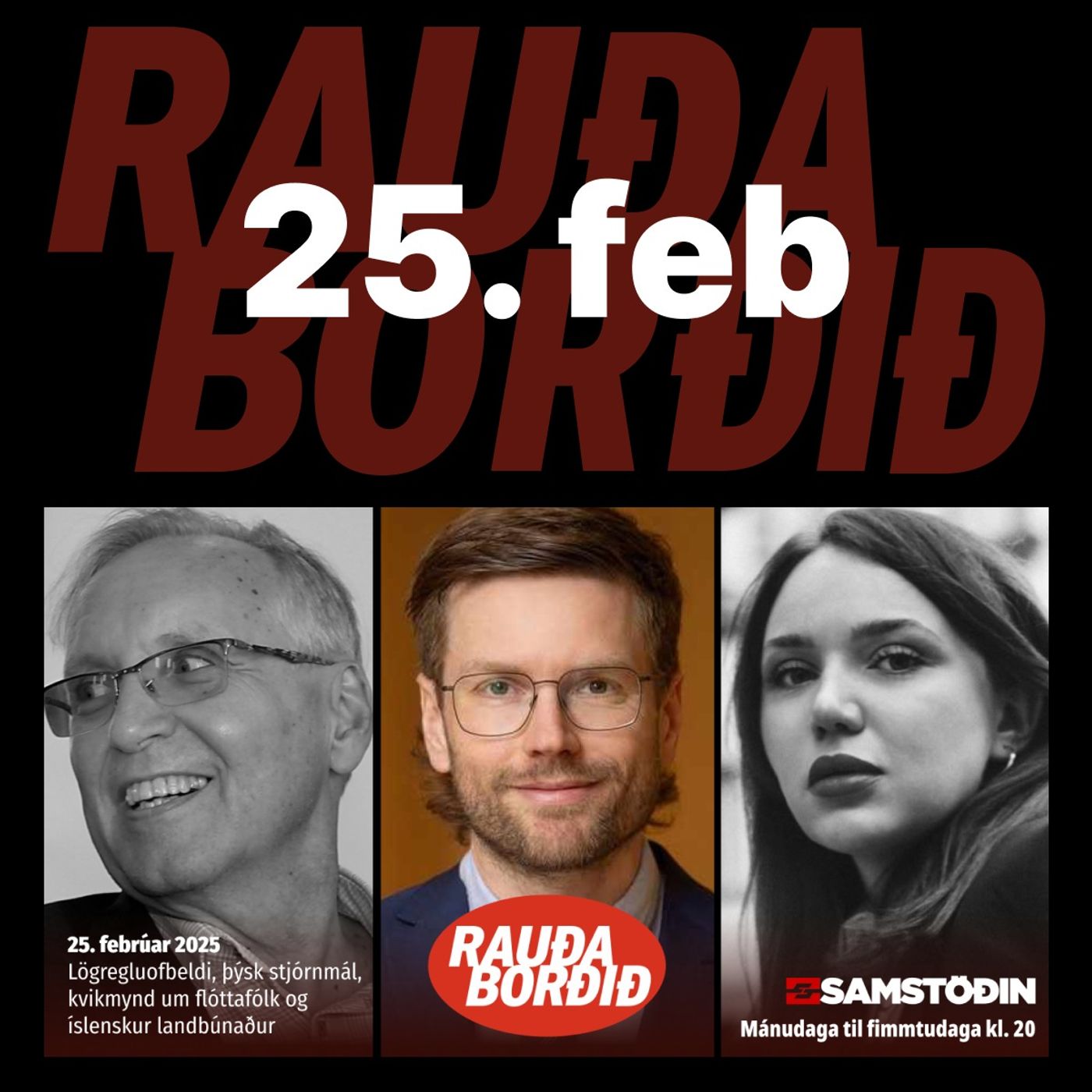 Rauða borðið 25. feb - Lögregluofbeldi, þýsk stjórnmál, kvikmynd um flóttafólk og landbúnaður episode artwork