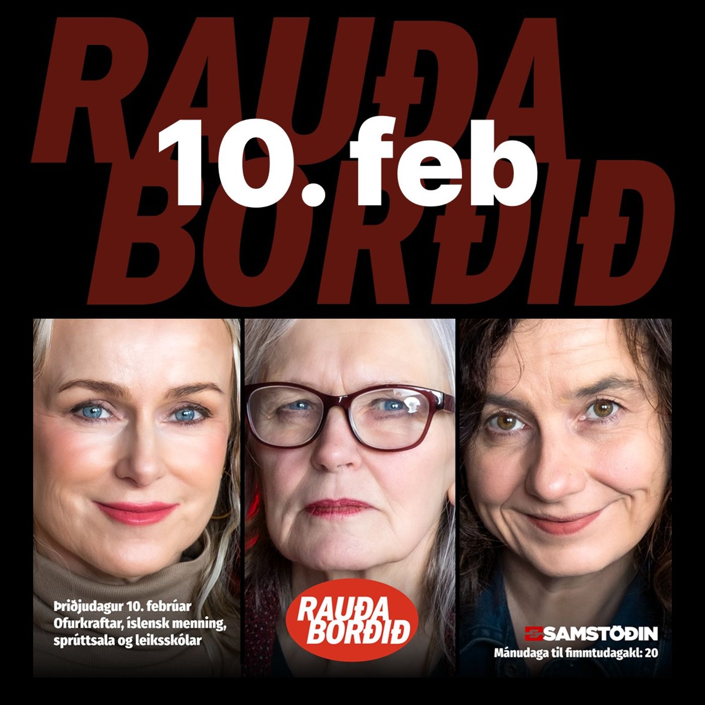 Rauða borðið 10. feb - Ofurkraftar, íslensk menning, sprúttsala og leiksskólar episode artwork