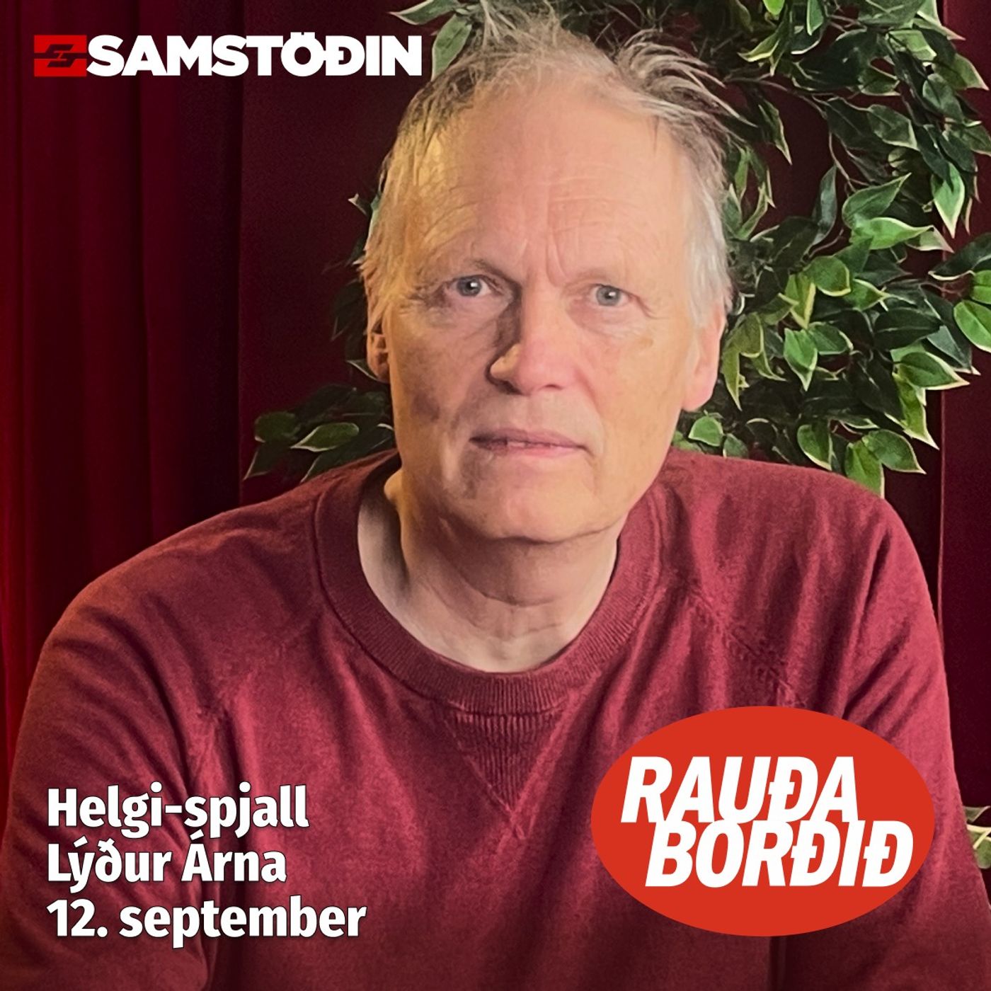 Rauða borðið - Helgi-spjall: Lýður Árna