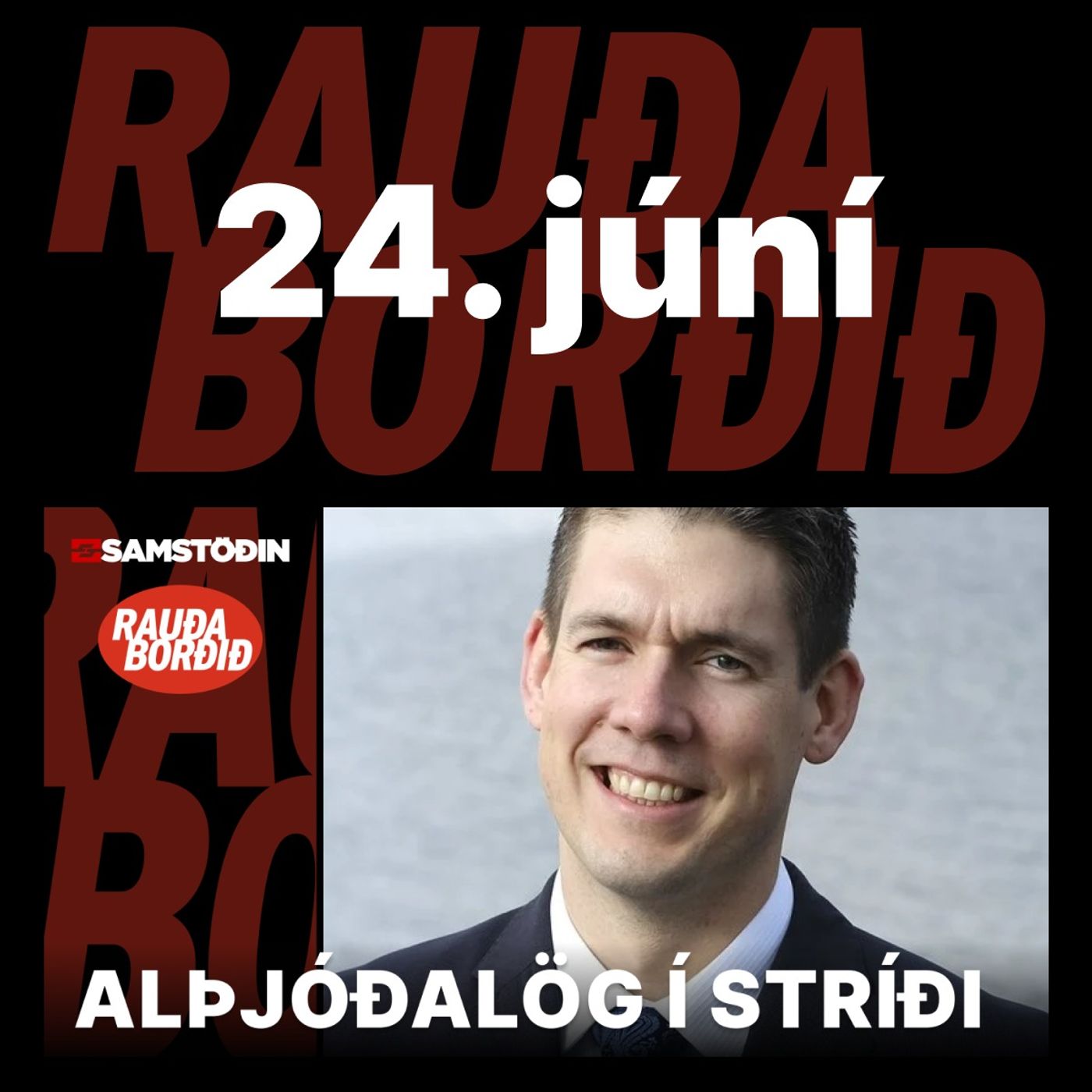 Rauða borðið 24. júní - Alþjóðalög í stríði episode artwork