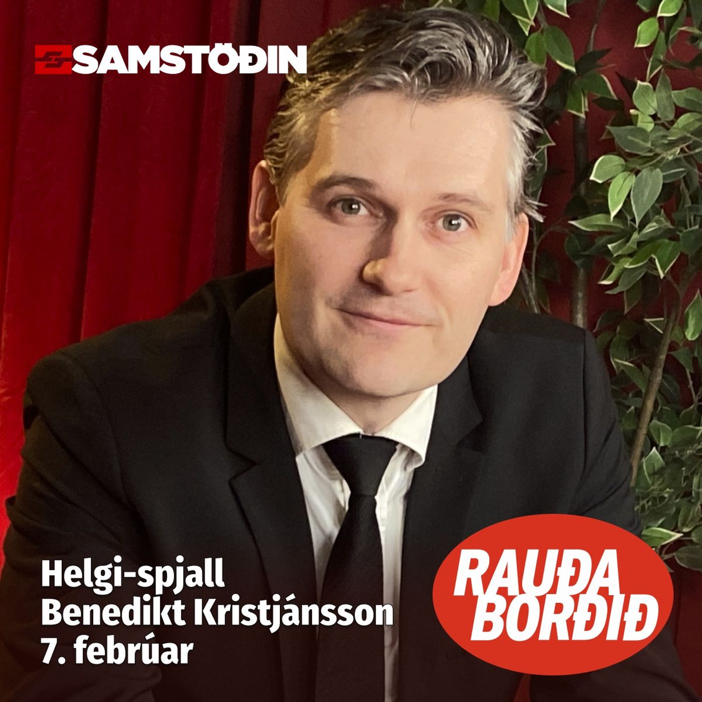 Rauða borðið - Helgi-spjall: Benedikt Kristjánsson