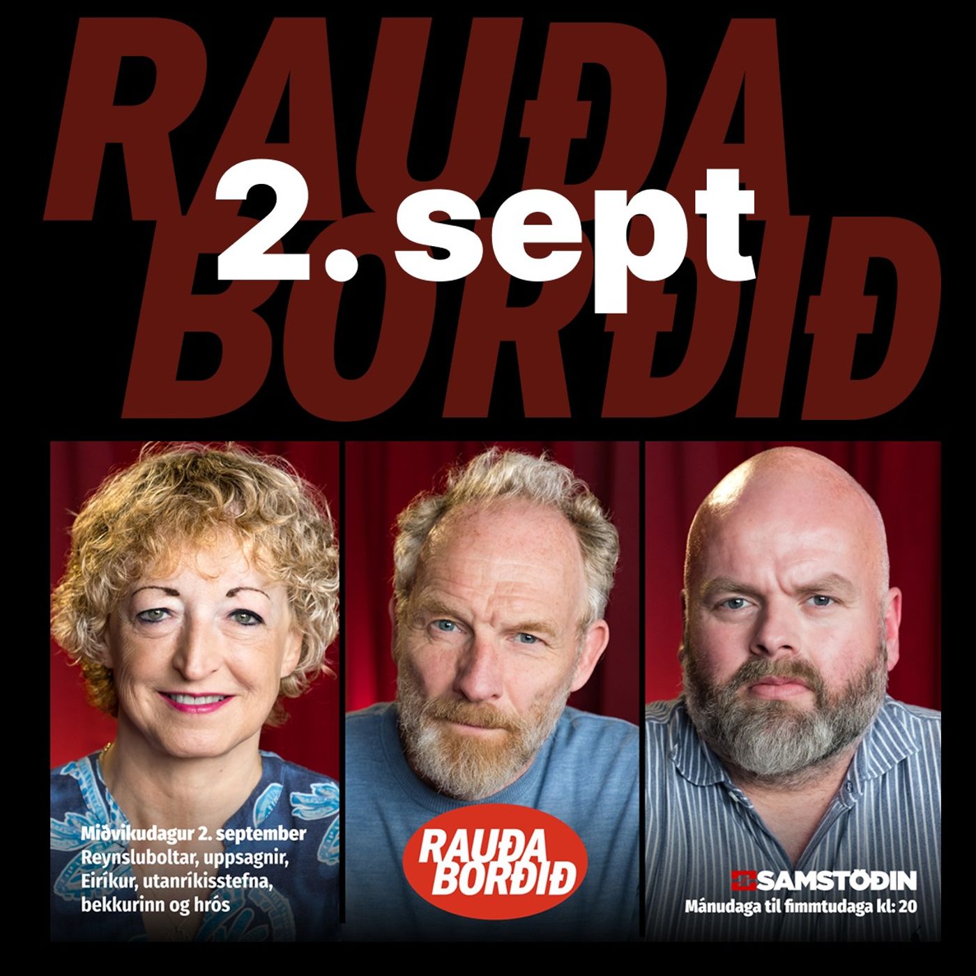 Rauða borðið 2. sept - Reynsluboltar, uppsagnir, Eiríkur, utanríkisstefna, bekkurinn og hrós episode artwork