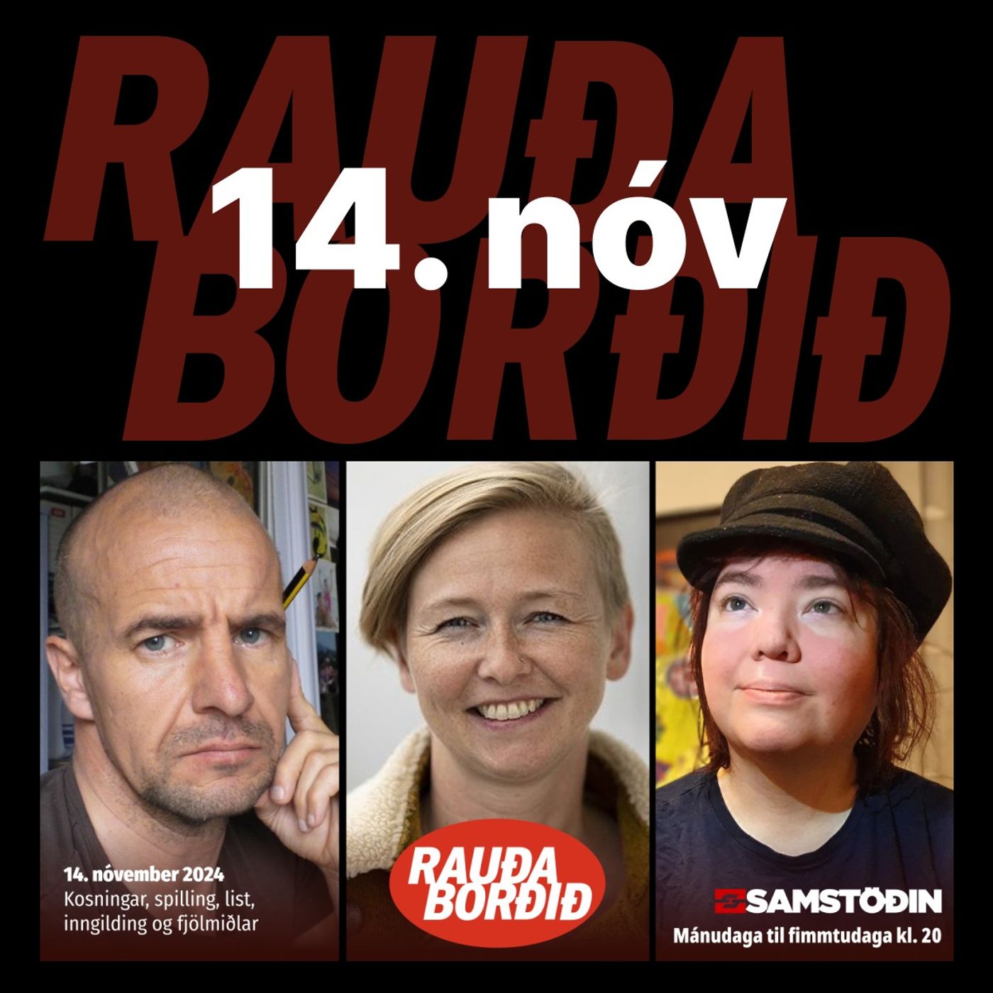 Rauða borðið 14. nóv: Kosningar, spilling, list, inngilding og fjölmiðlar episode artwork