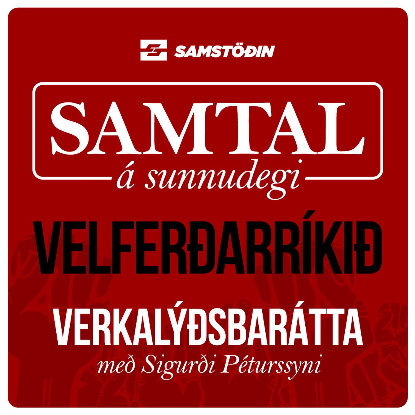 Verkalýðsmál - Velferðarríkið