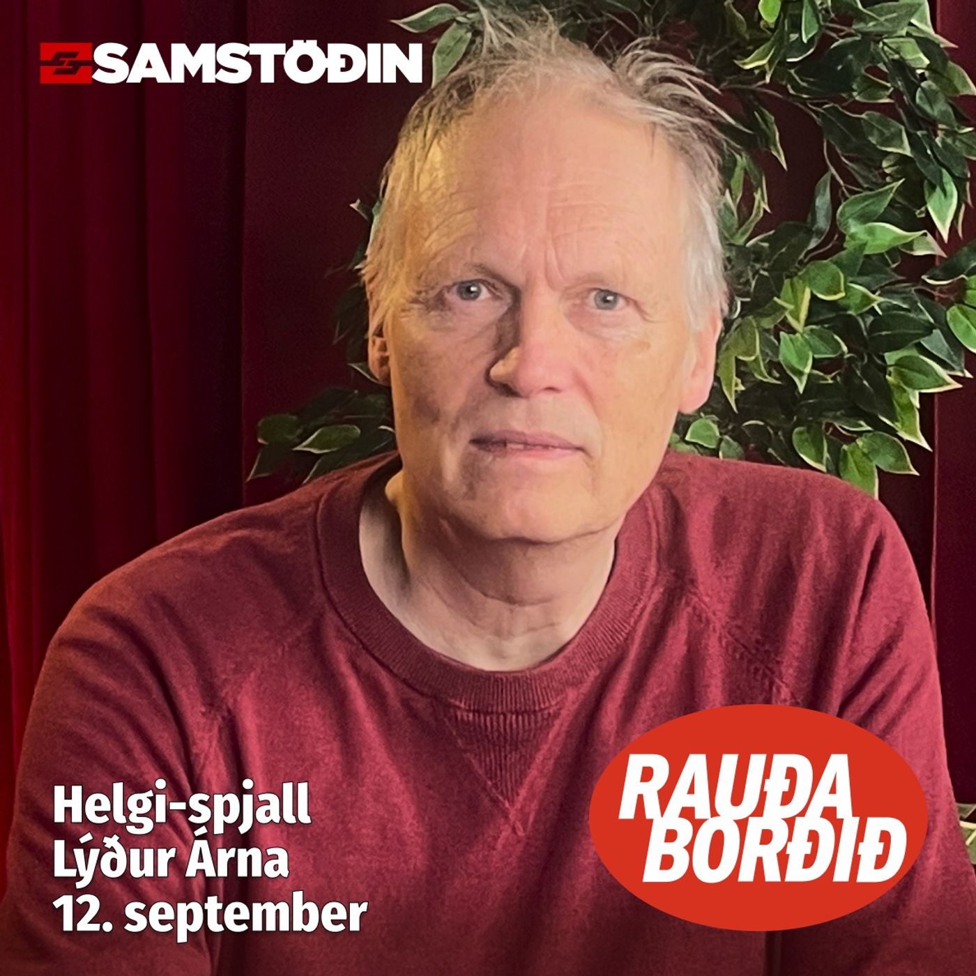 Rauða borðið - Helgi-spjall: Lýður Árna