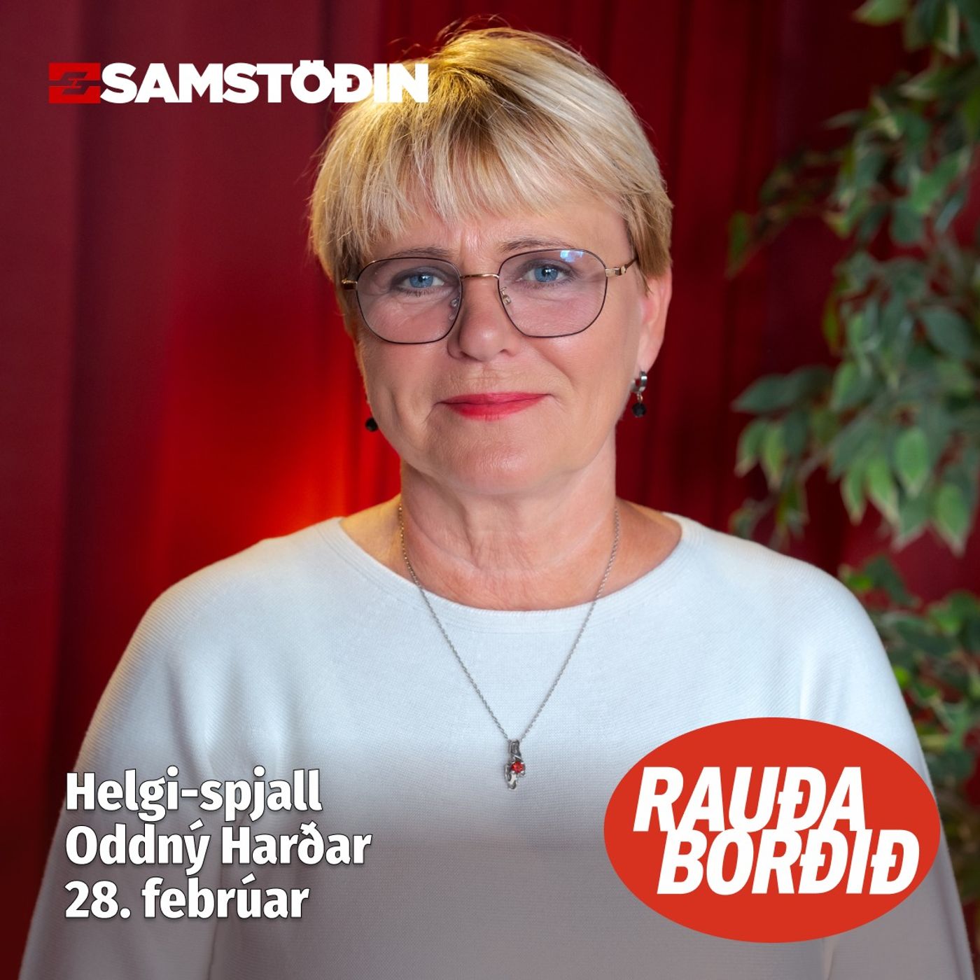 Rauða borðið - Helgi-spjall: Oddný Harðar Rauða borðið - Helgi-spjall: Oddný Harðar