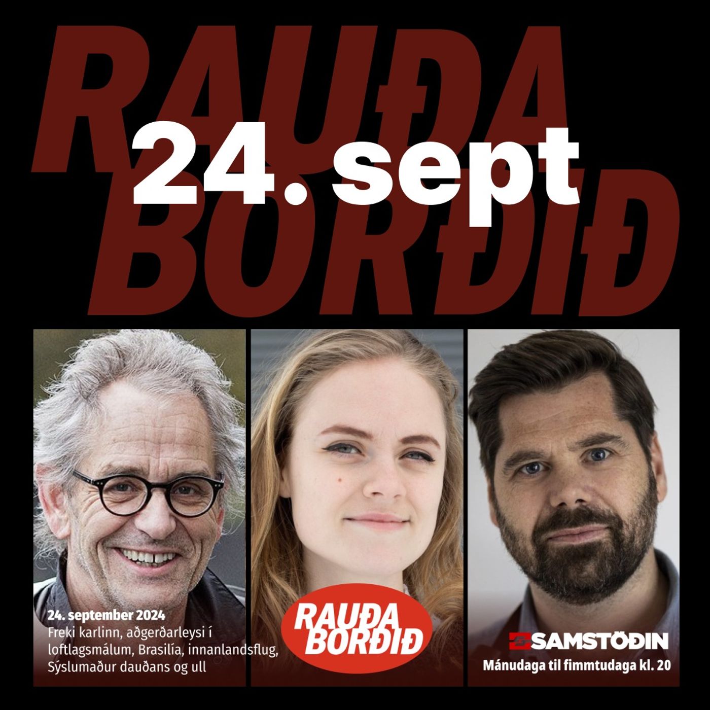 Rauða borðið: Freki karlinn, aðgerðarleysi í loftlagsmálum, Brasilía, innanlandsflug, Sýslumaður dauðans og ull episode artwork