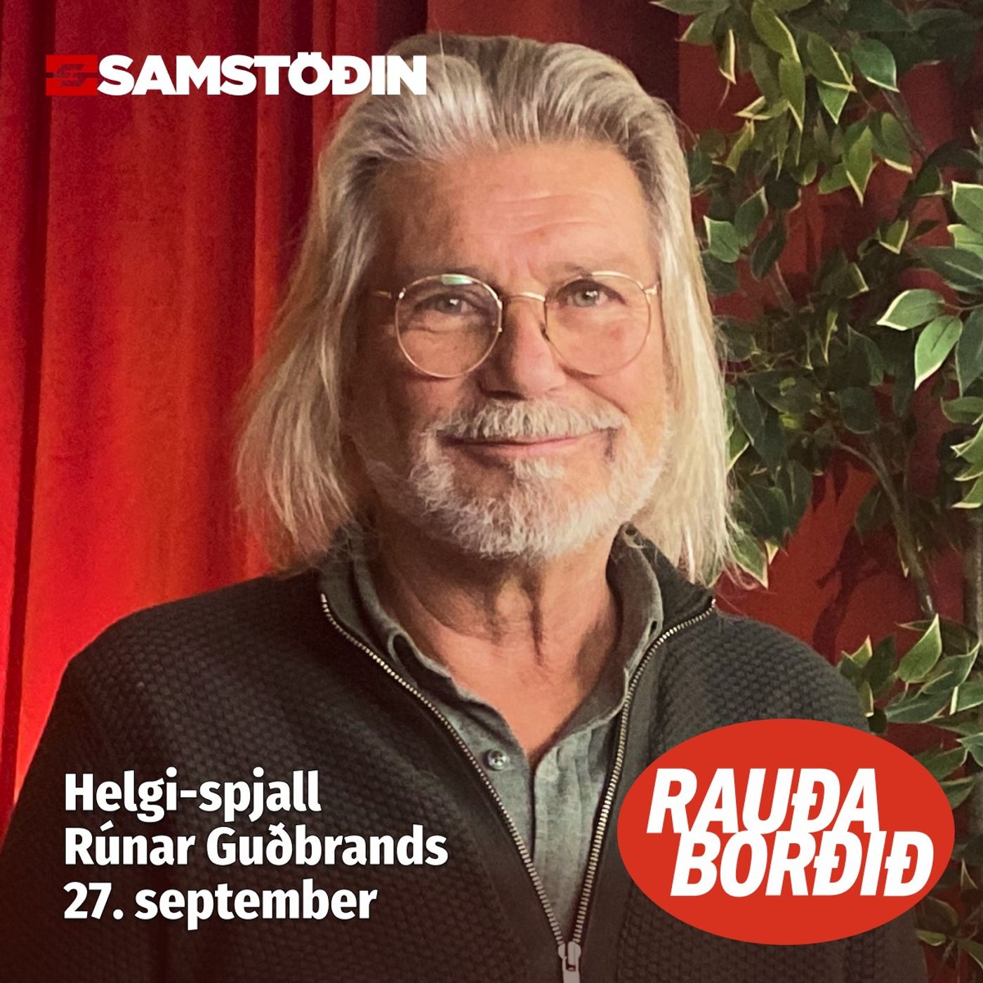 Rauða borðið - Helgi-spjall: Rúnar Guðbrands episode artwork