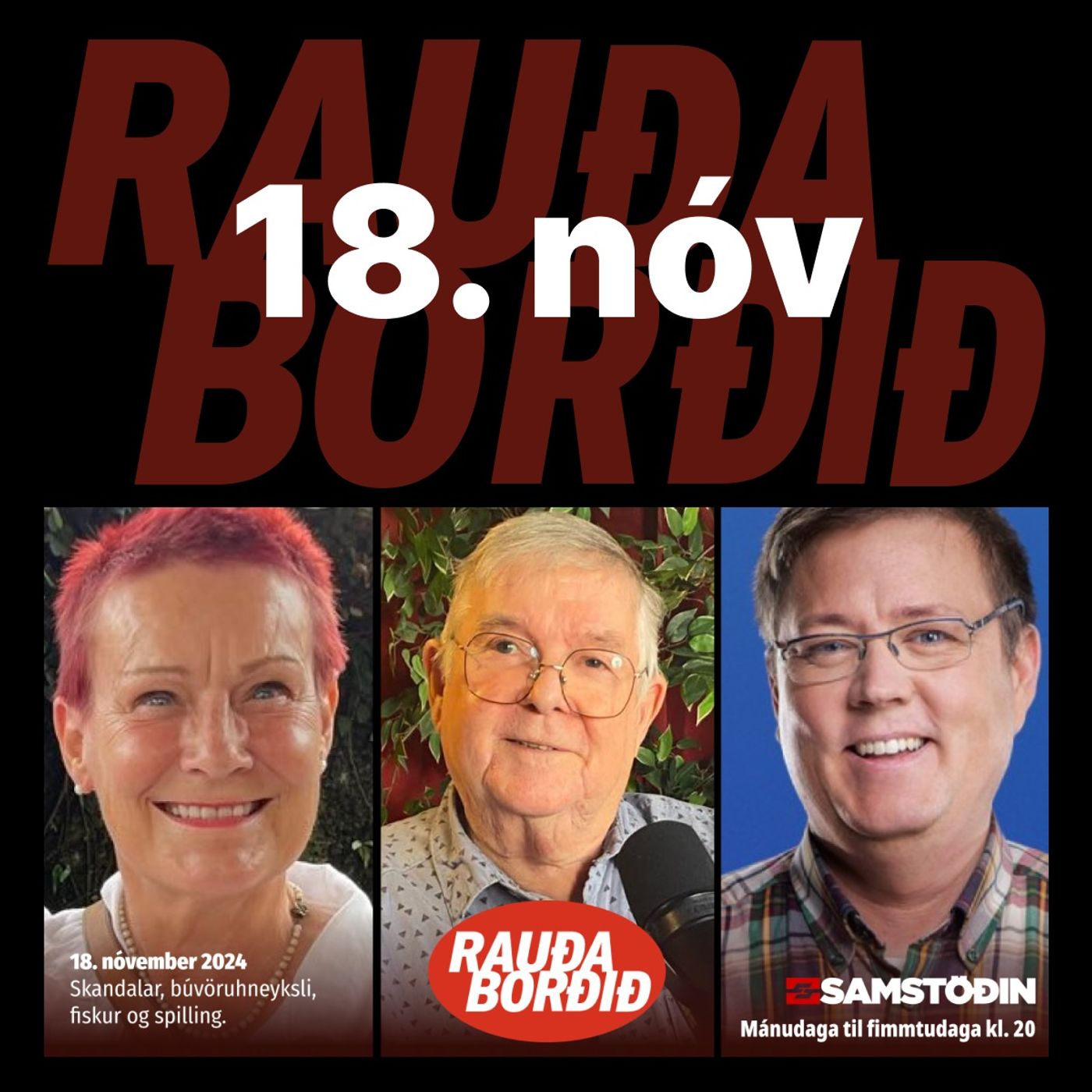 Rauða borðið 18. nóv - Skandalar, búvöruhneyksli, fiskur og spilling episode artwork