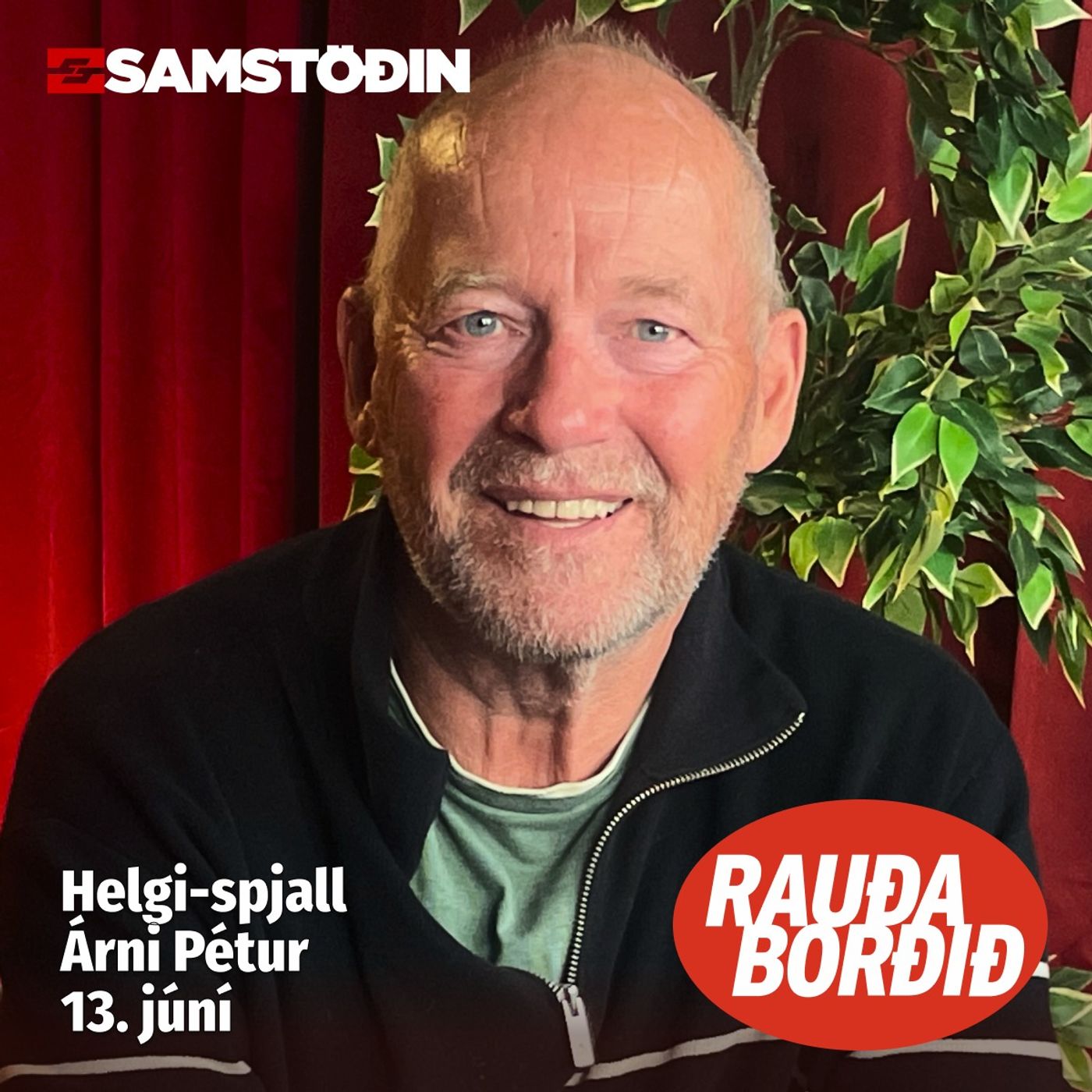 Rauða borðið - Helgi-spjall: Árni Pétur episode artwork