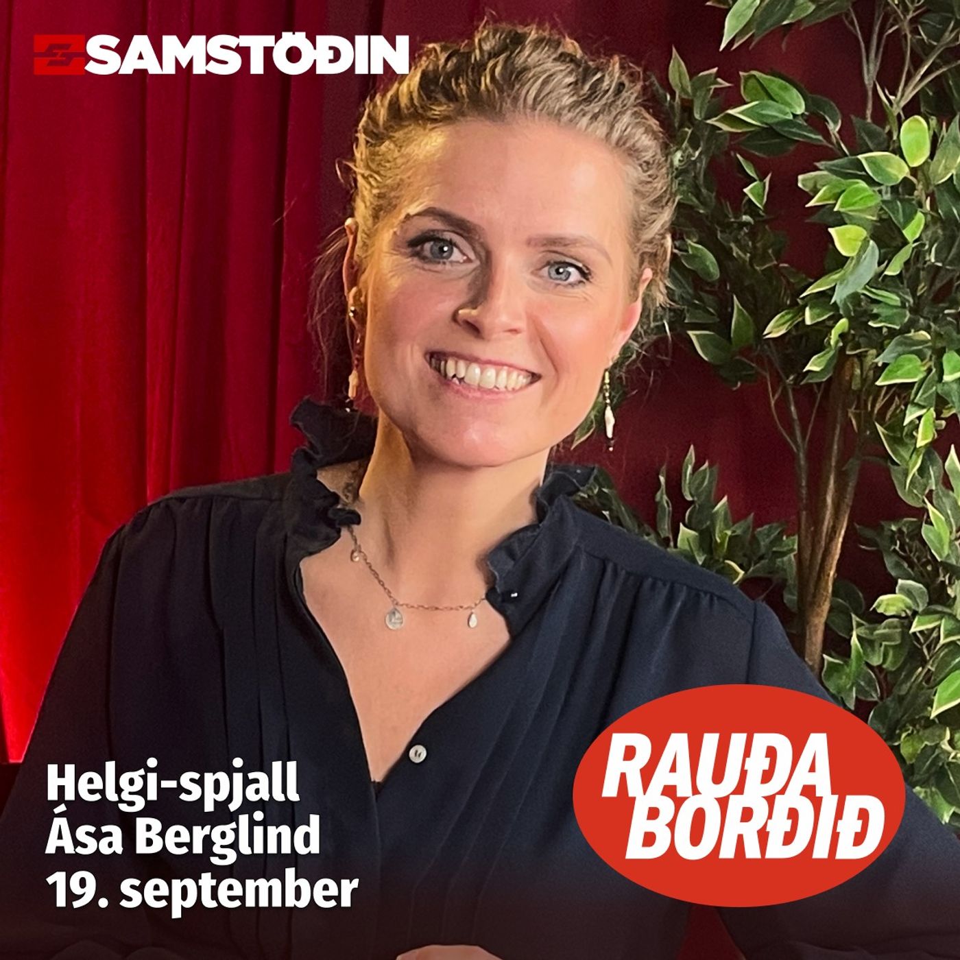 Rauða borðið - Helgi-spjall: Ása Berglind