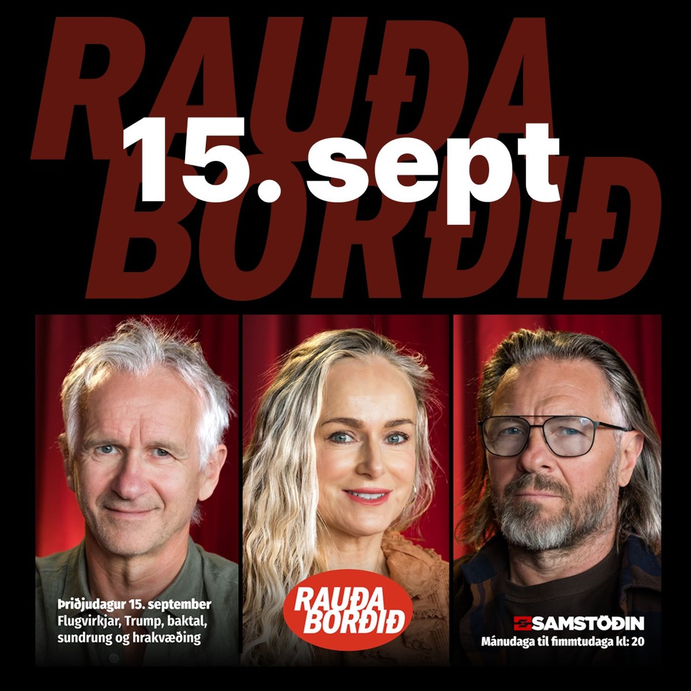 Rauða borðið 15. sept - Flugvirkjar, Trump, baktal, sundrung og hrakvæðing