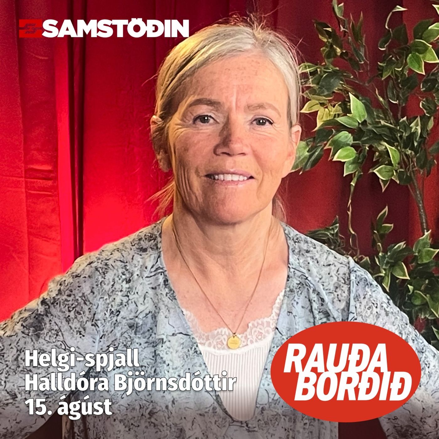 Rauða borðið - Helgi-spjall: Halldóra Björnsdóttir episode artwork