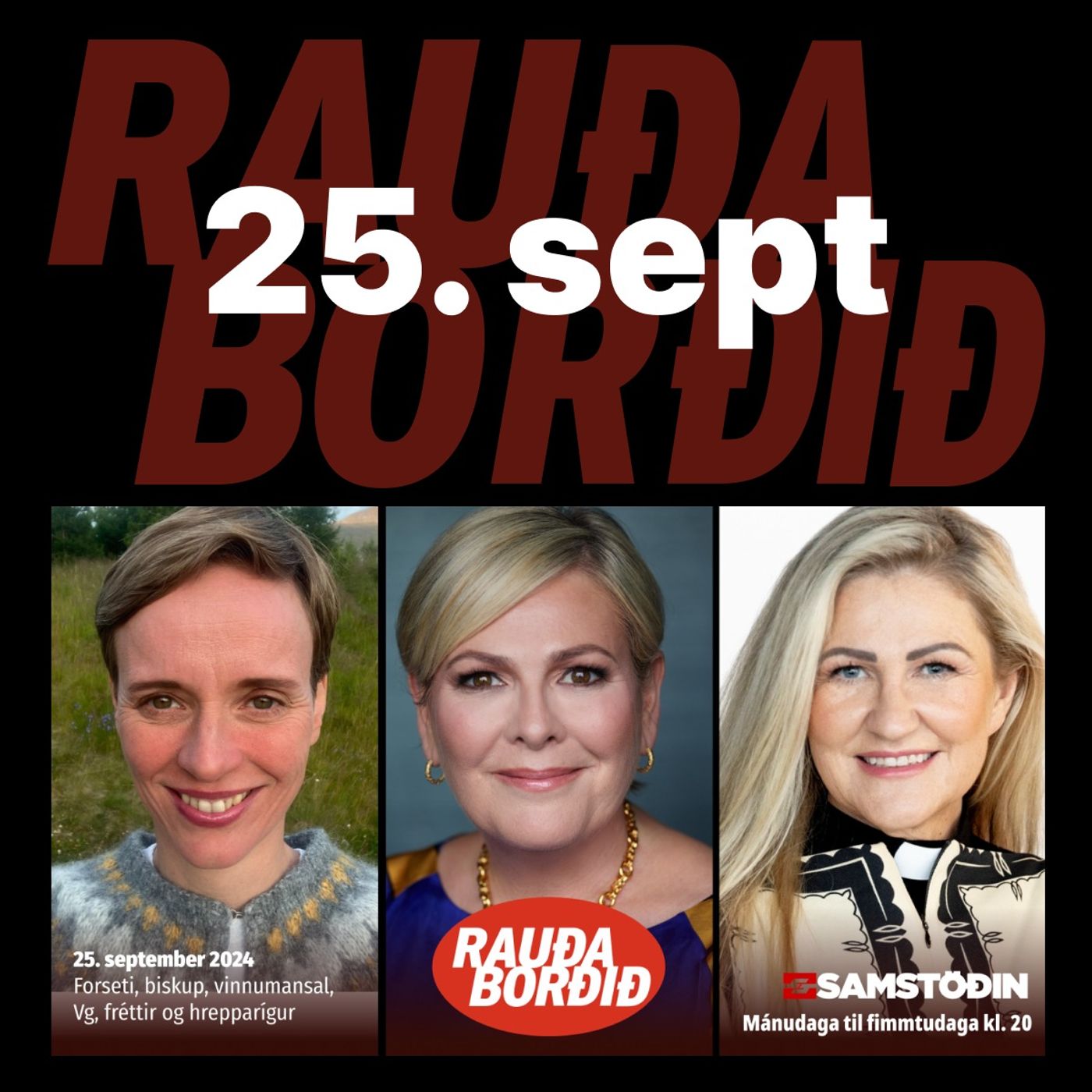 Rauða borðið: Forseti, biskup, vinnumansal, Vg, fréttir og hrepparígur episode artwork