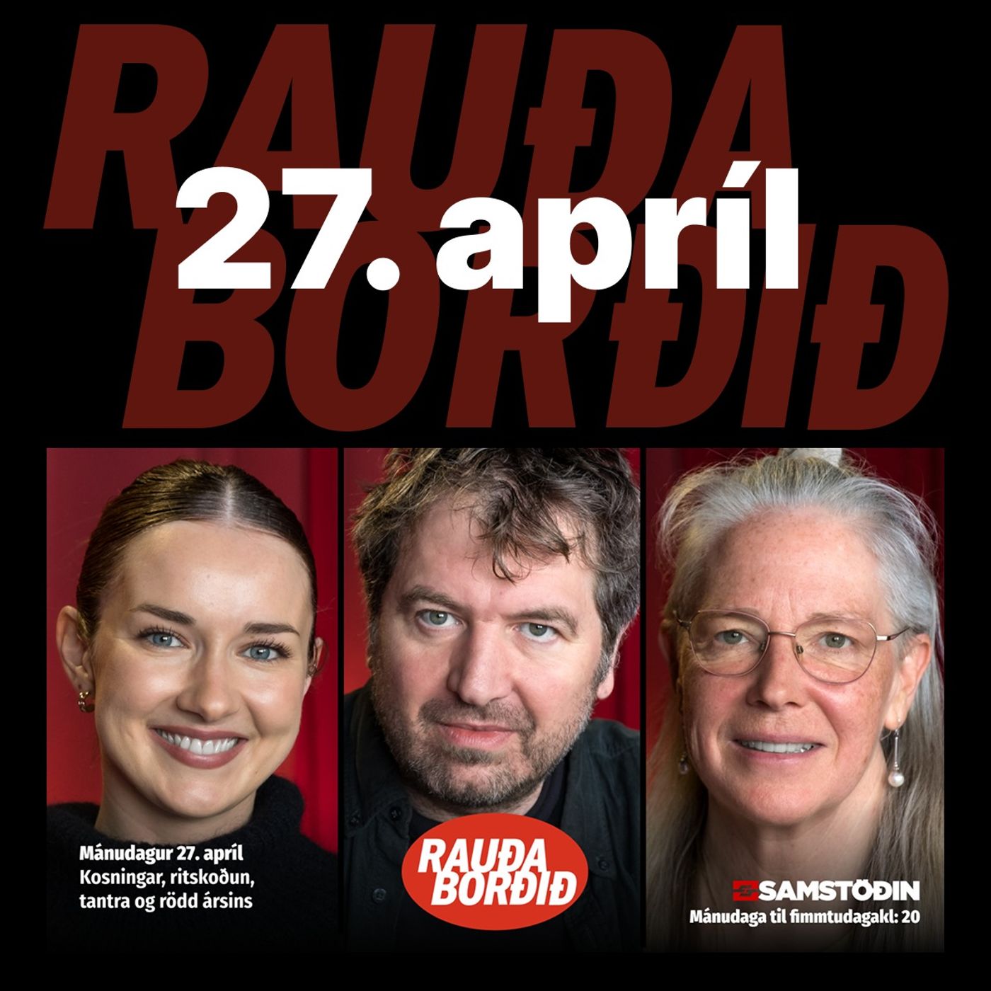 Rauða borðið 27. apríl - Kosningar, ritskoðun, tantra og rödd ársins