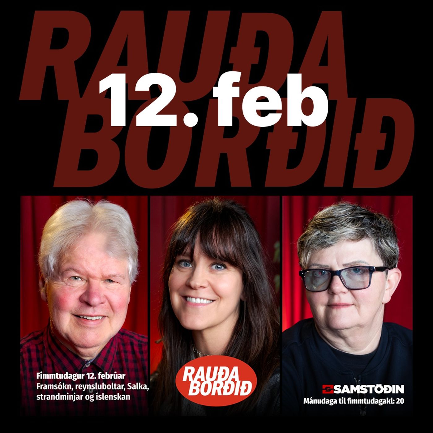 Rauða borðið 12. feb - Framsókn, reynsluboltar, Salka, strandminjar og íslenskan episode artwork