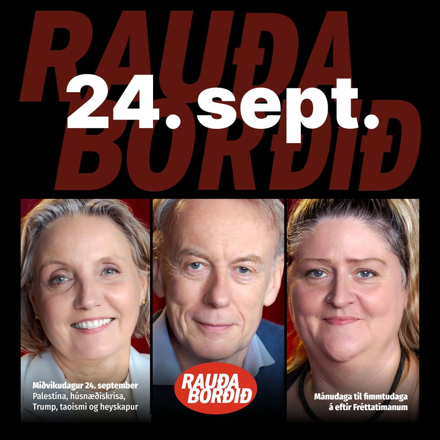 Rauða borðið 24. sept - Palestína, húsnæðiskrísa, Trump, taoismi og heyskapur