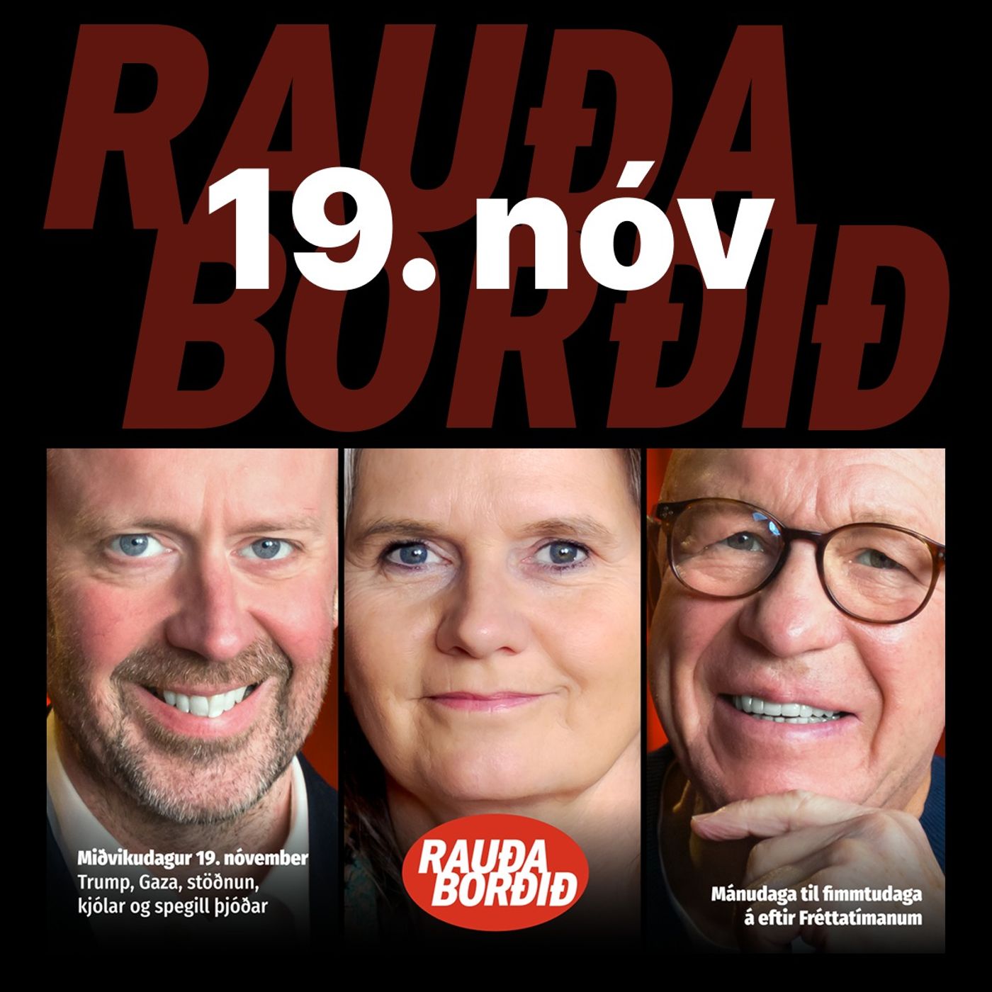 Rauða borðið 19. nóv - Trump, Gaza, stöðnun, kjólar og spegill þjóðar