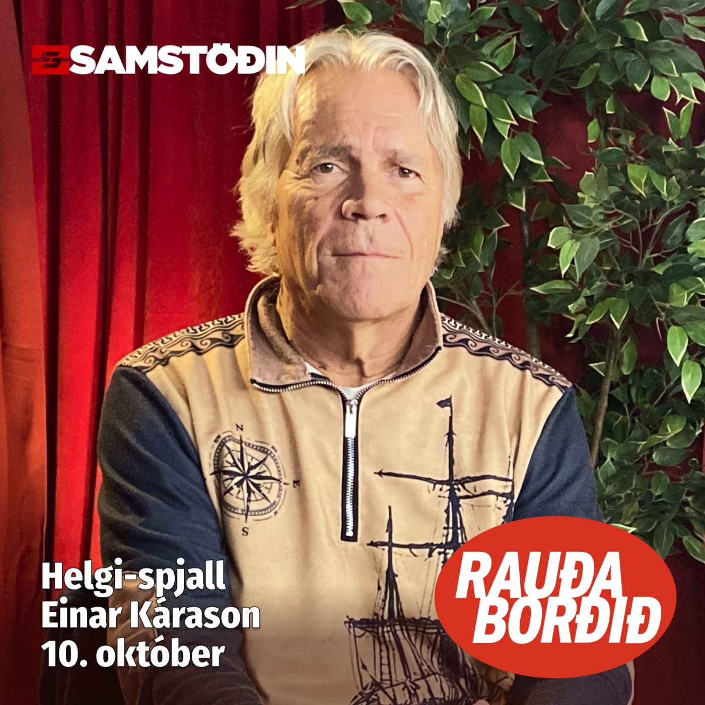 Rauða borðið - Helgi-spjall: Einar Kárason