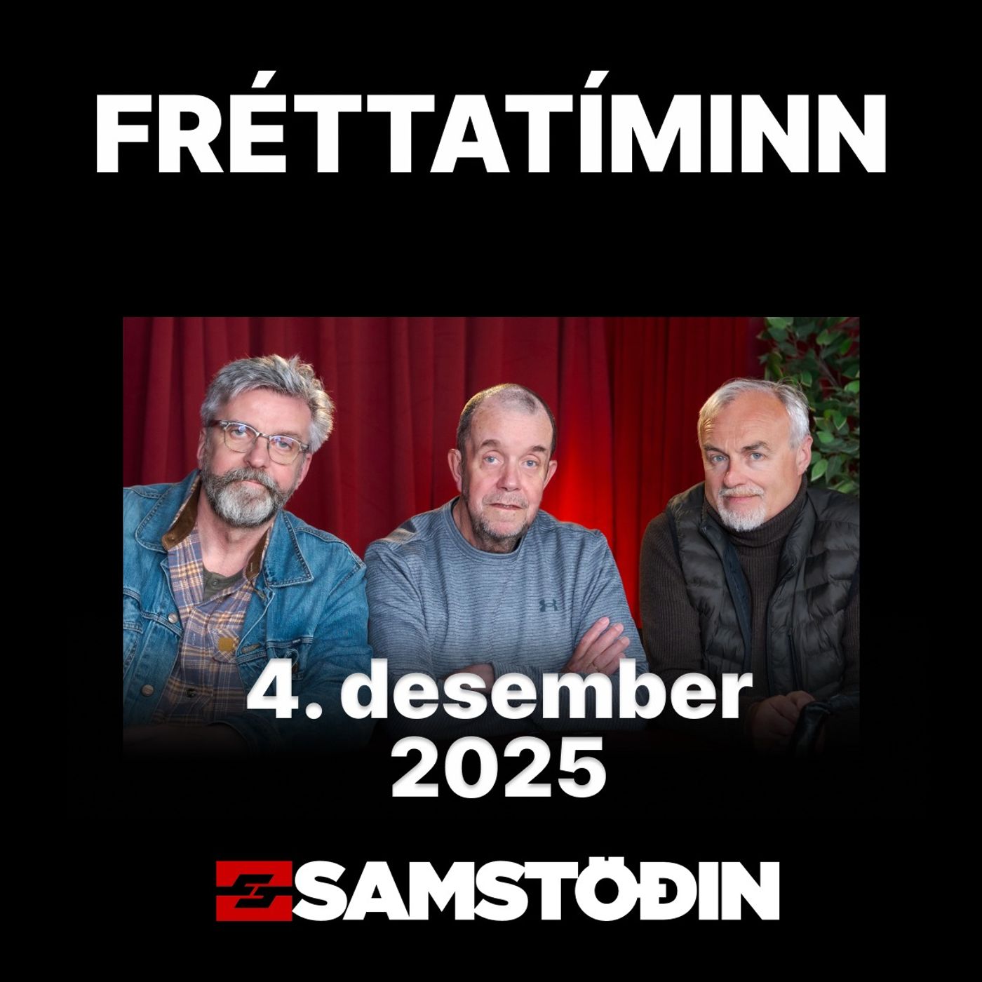 FRÉTTATÍMINN 4. desember