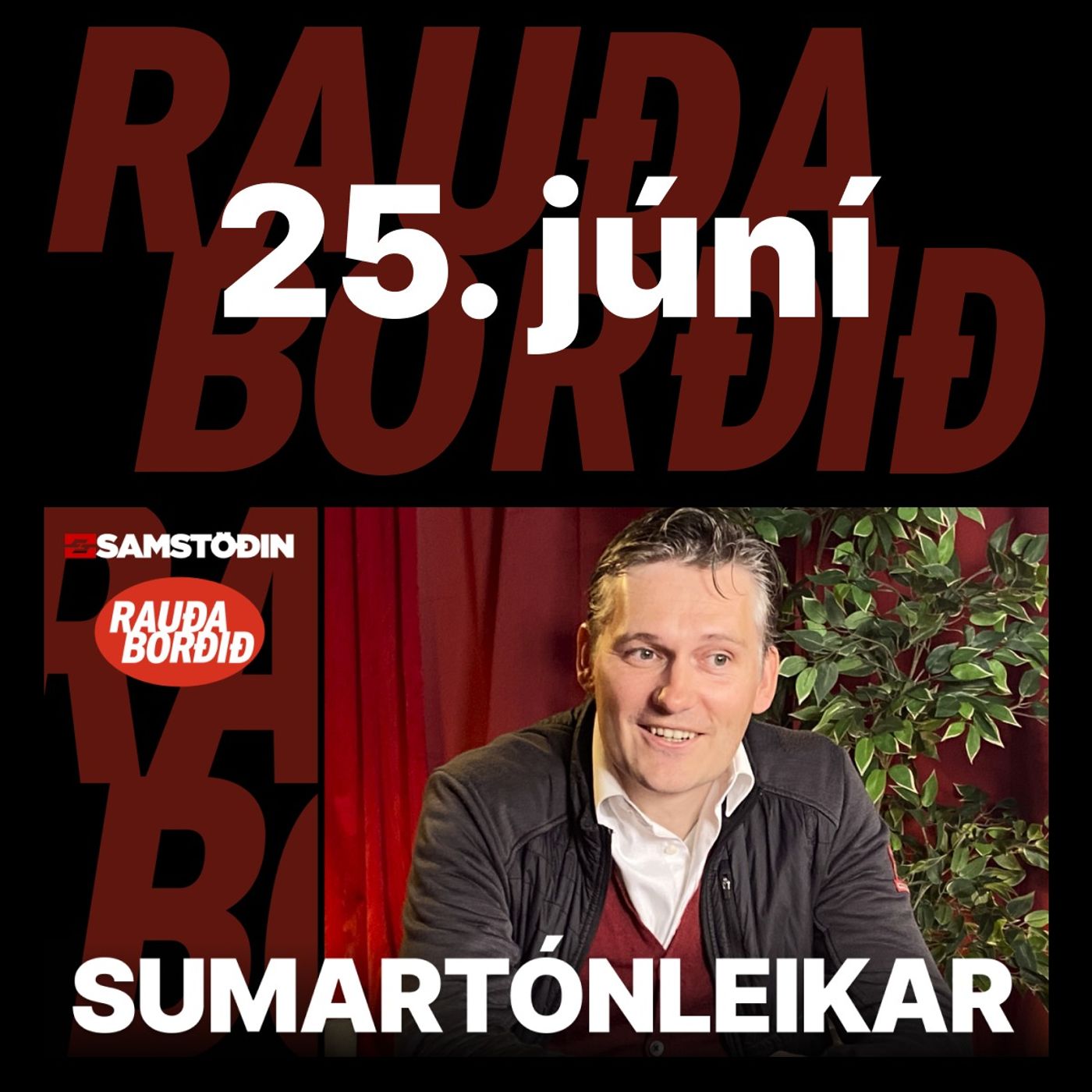 Rauða borðið 25. júní - Sumartónleikar episode artwork
