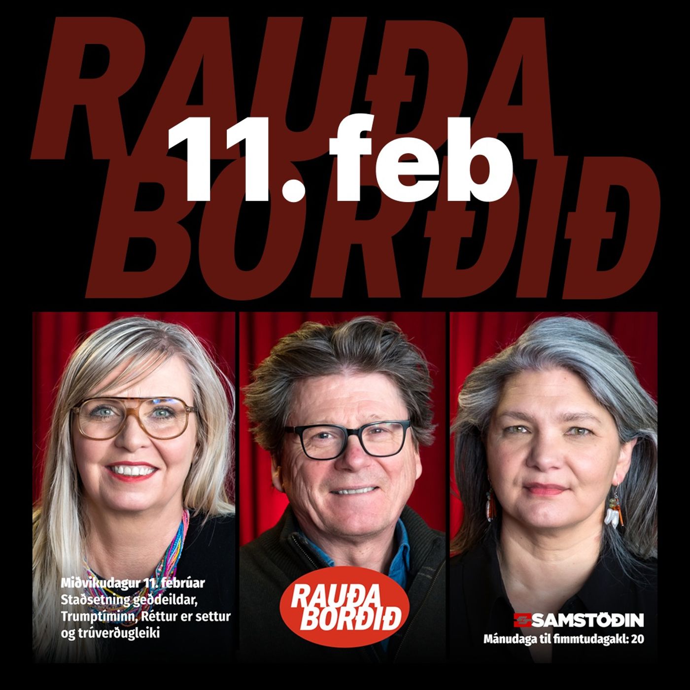 Rauða borðið 11. feb - Staðsetning geðdeildar, Trumptíminn, Réttur er settur og trúverðugleiki episode artwork