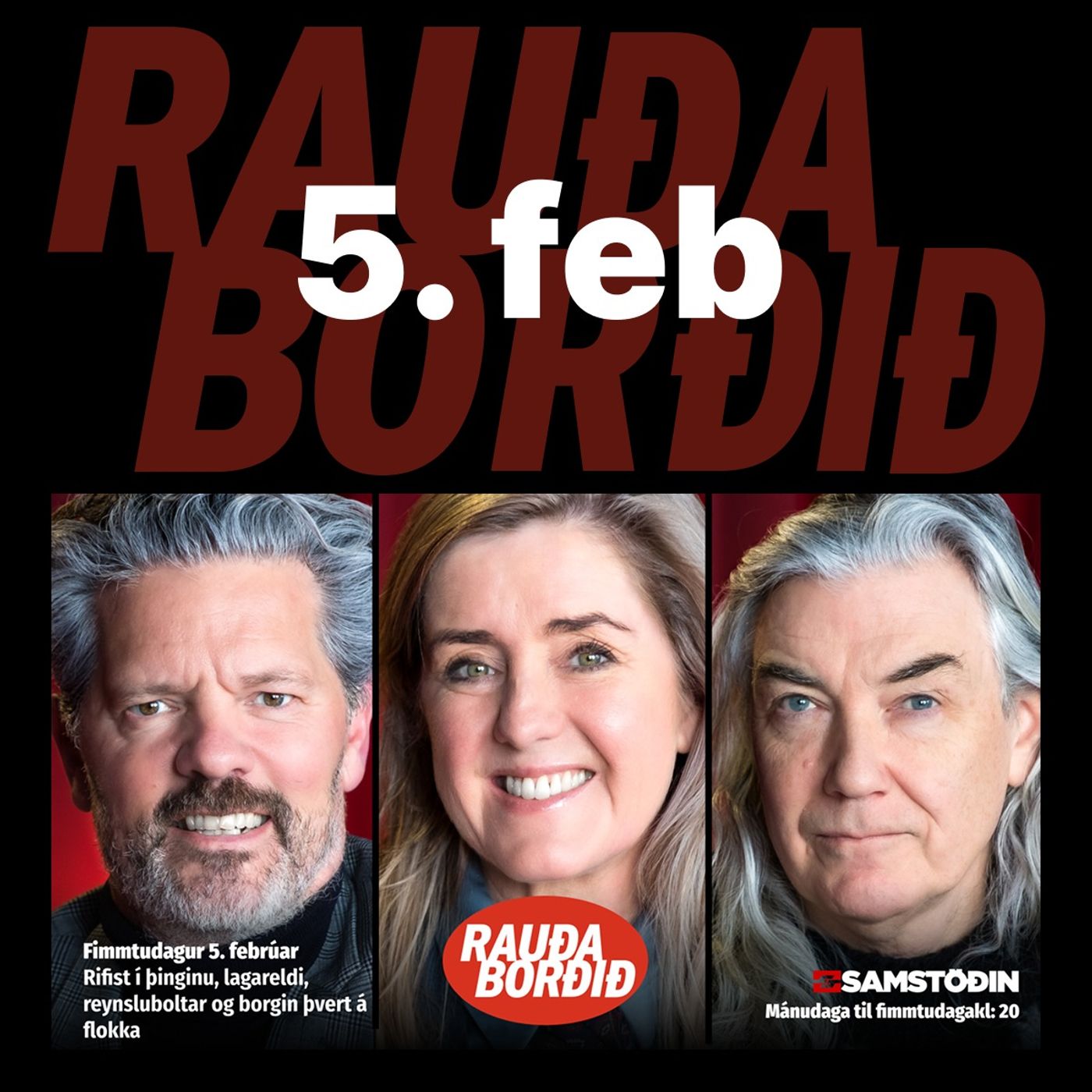 Rauða borðið 5. feb - Rifist í þinginu, lagareldi, reynsluboltar og borgin þvert á flokka