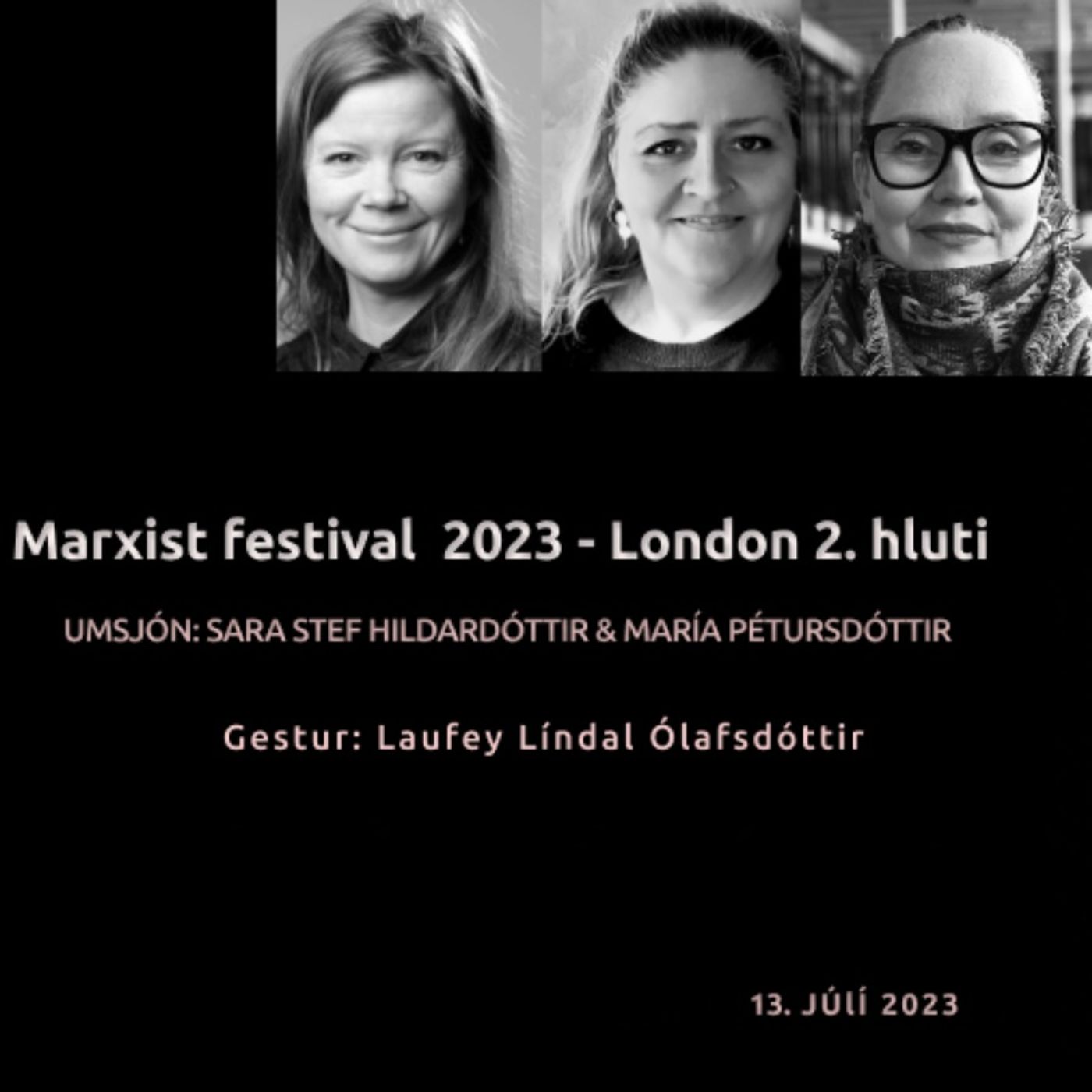 Marxism festival London 2023 - Annar hluti