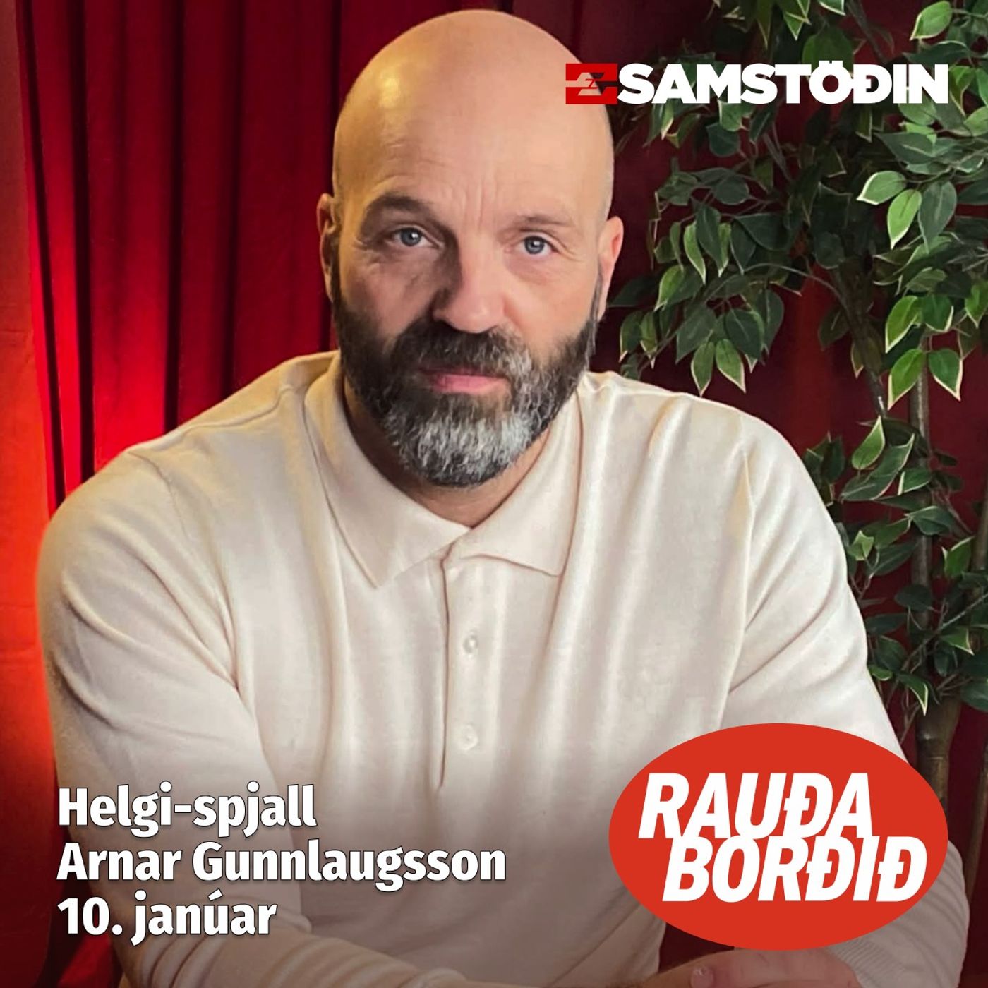 Rauða borðið - Helgi-spjall: Arnar Gunnlaugsson
