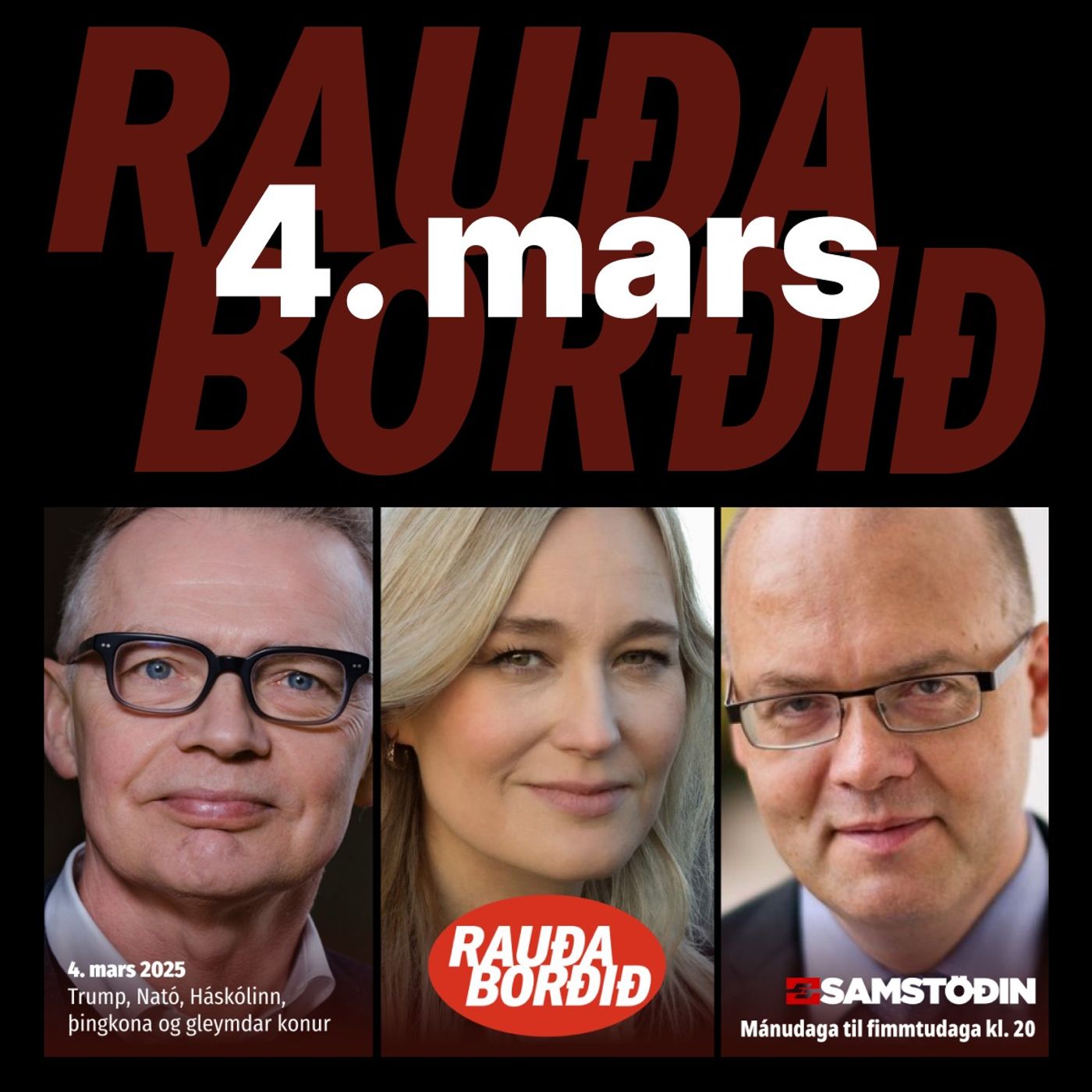 Rauða borðið 4. mars - Trump, Nató, Háskólinn, þingkona og gleymdar konur episode artwork