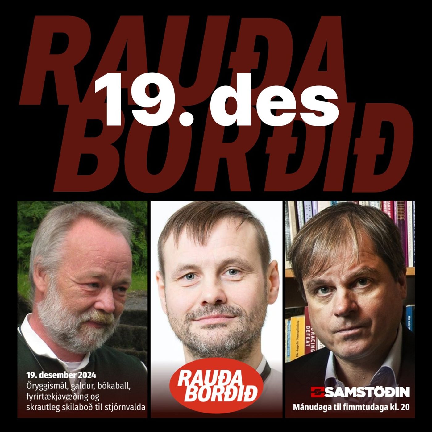 Rauða borðið 19. des - Öryggismál, galdur, bókaball, fyrirtækjavæðing og skrautleg skilaboð episode artwork