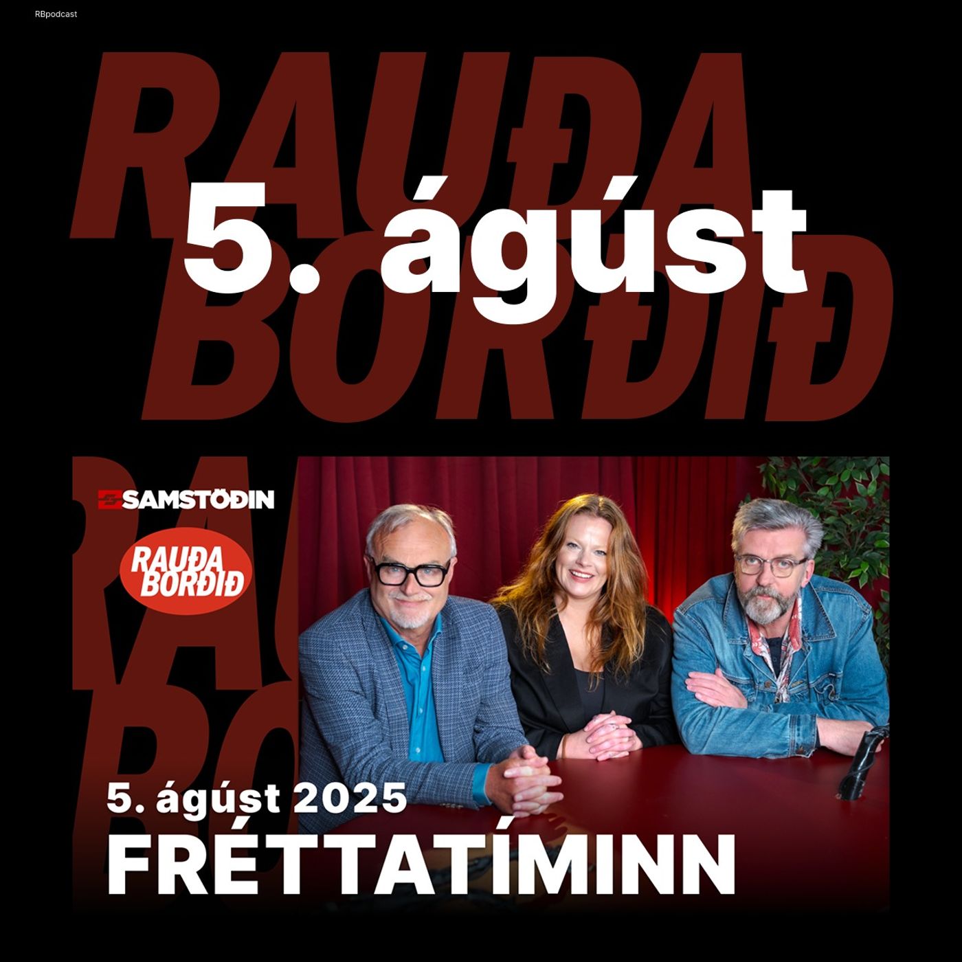 Fréttatíminn 5. ágúst - Samstöðin episode artwork