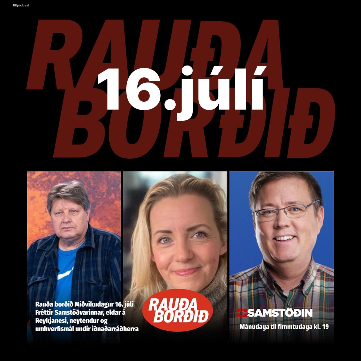 Miðvikudagur 16. júlí  Fréttir, eldar á Reykjanesi, neytendur og umhverfismál. episode artwork