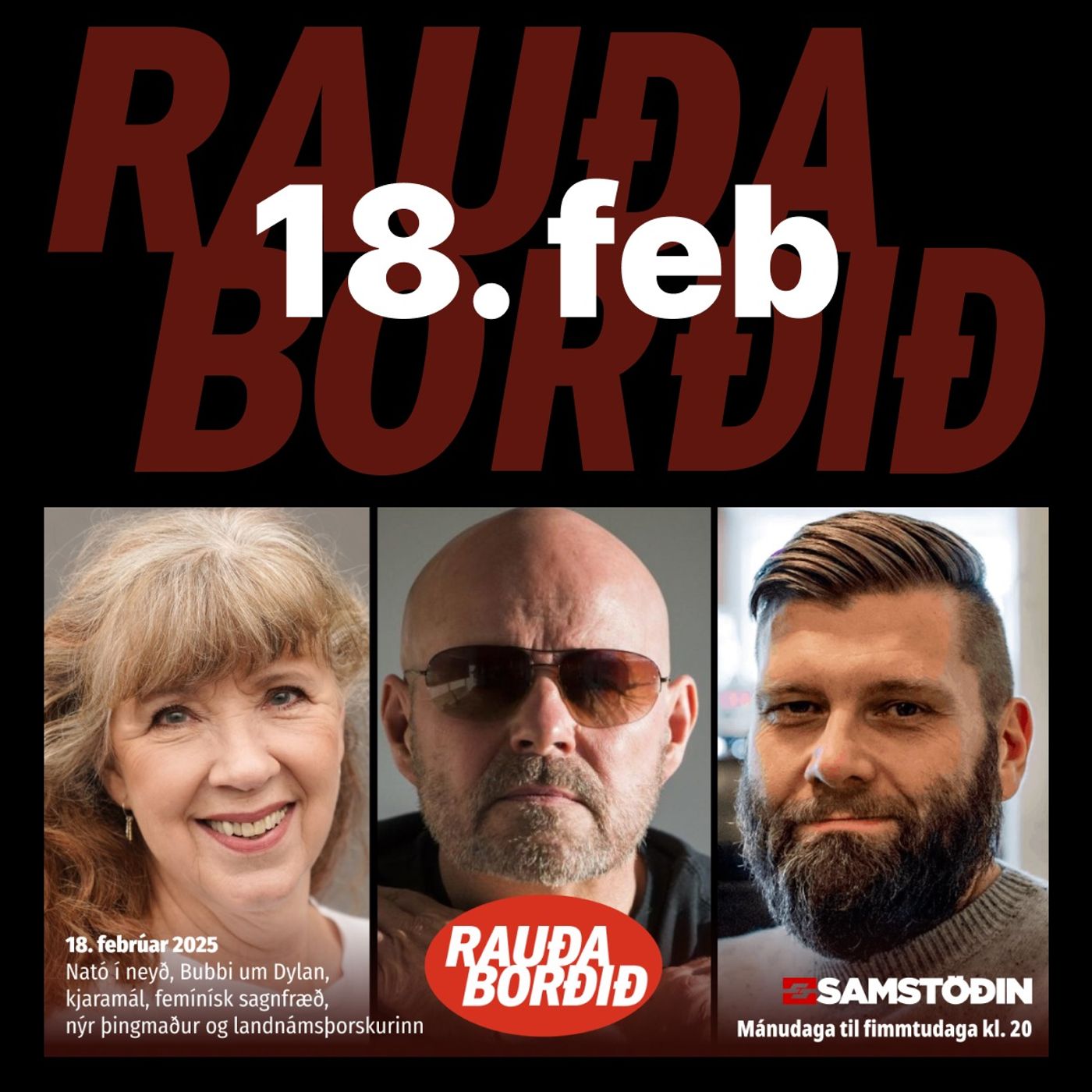 Rauða borðið 18.feb - Nató í neyð, Dylan, kjaramál, kvennasögur, nýr þingmaður og landnámsþorskurinn episode artwork